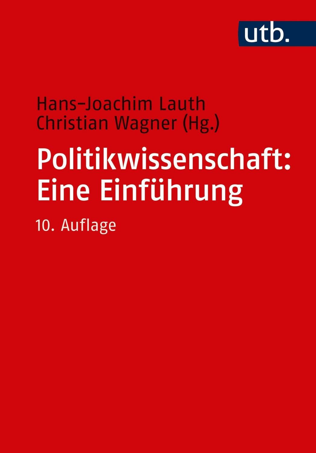 Wörterbuch Politikwissenschaft: Eine Einführung diverse