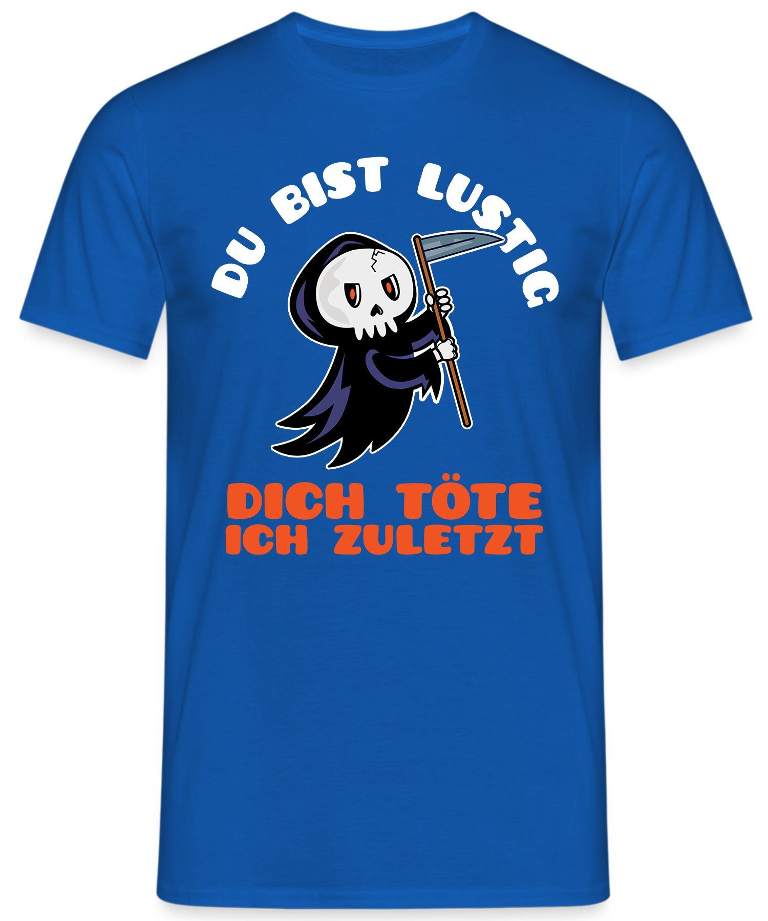 Blau - Herren Quattro Spruch Tot Statement Spruch Formatee Lustiger Kurzarmshirt T-Shirt (1-tlg) Sensenmann