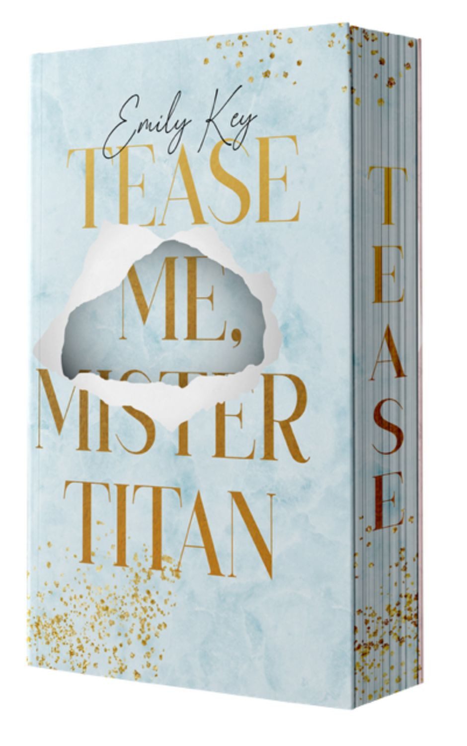 Tease me, Mr. Titan / Emily Key