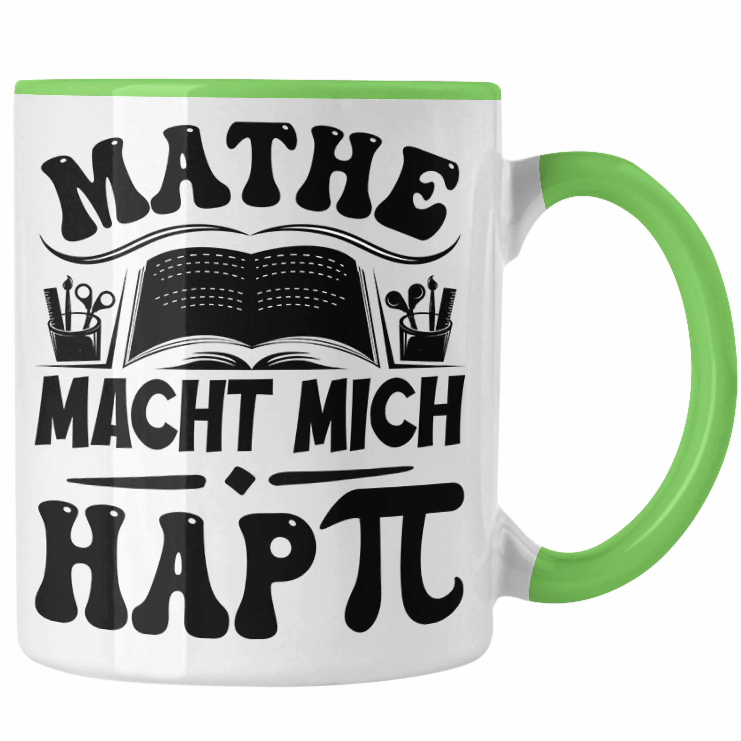 Trendation Tasse Mathe-Lehrer Tasse Geschenkidee Mathe Macht Mit Happy Mathe-Liebhaber Grün
