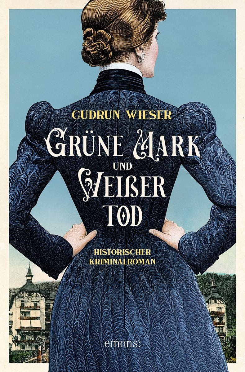 Grüne Mark und Weißer Tod / Gudrun Wieser, Historischer Kriminalroman