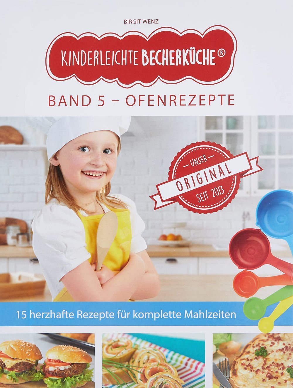 Becherküche 5 Ofengerichte die BAND ganze Familie ERGÄNZUNGSEXEMPLAR, Rezepte für Kinderleichte Notizbuch
