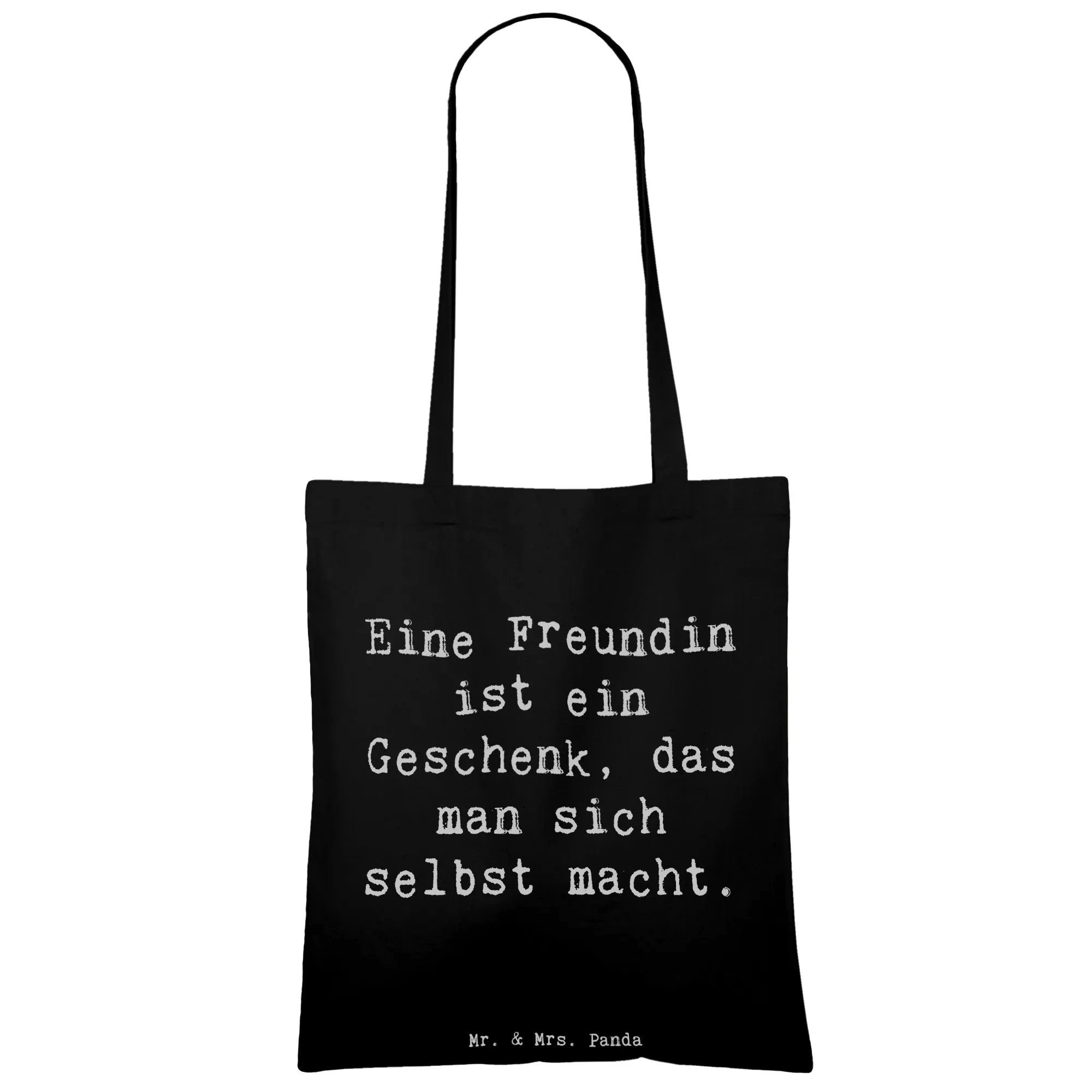 Mr. & Mrs. Panda Tragetasche Spruch Geschenk Freundin - Schwarz - Freundschaft, Mr. & Mrs. Panda, (Packung, 1-tlg., Freundin), Emotionale Sprüche
