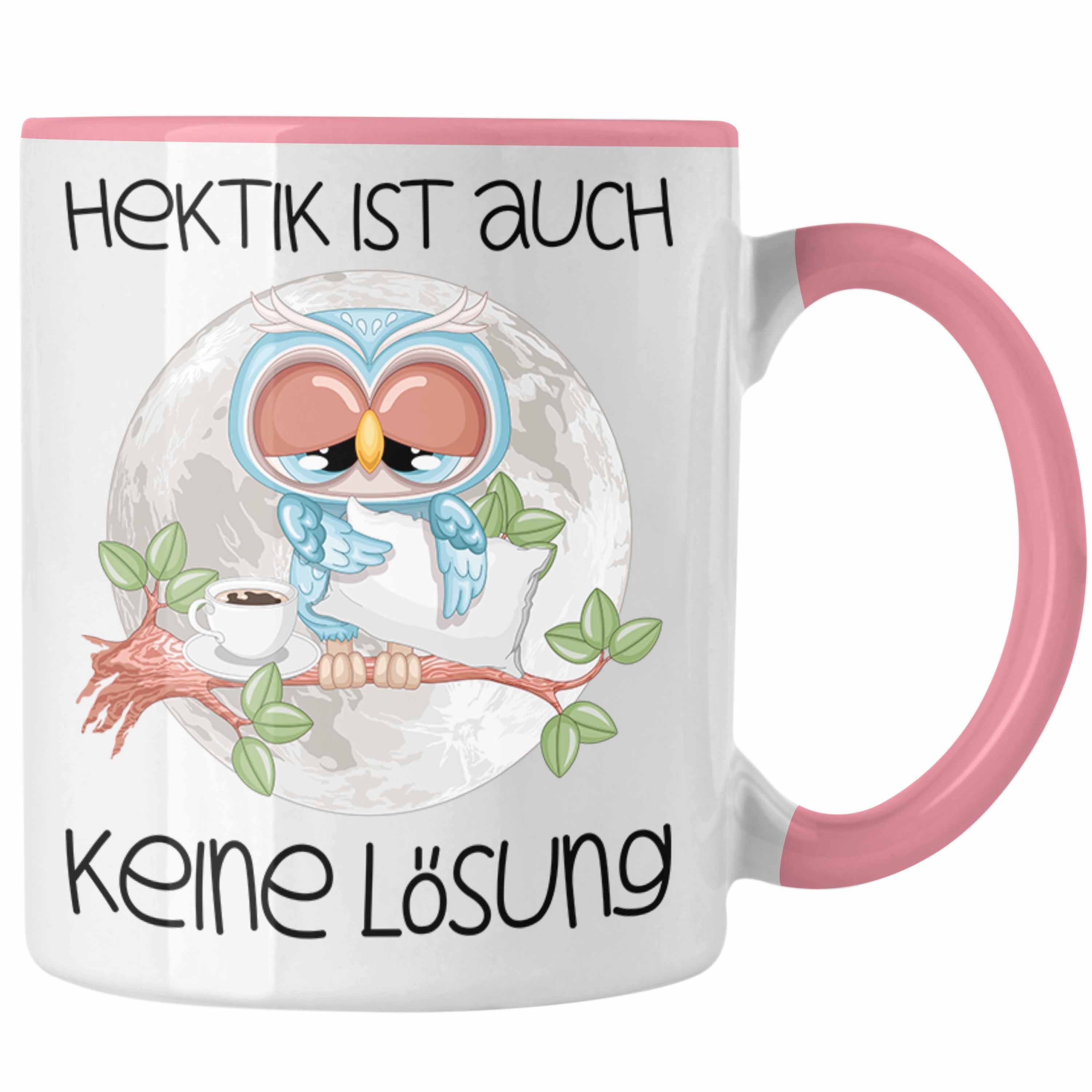 Trendation Tasse Hektik Ist Auch Keine Lösung Eulen Tasse Geschenk Frauen Eulenliebhabe