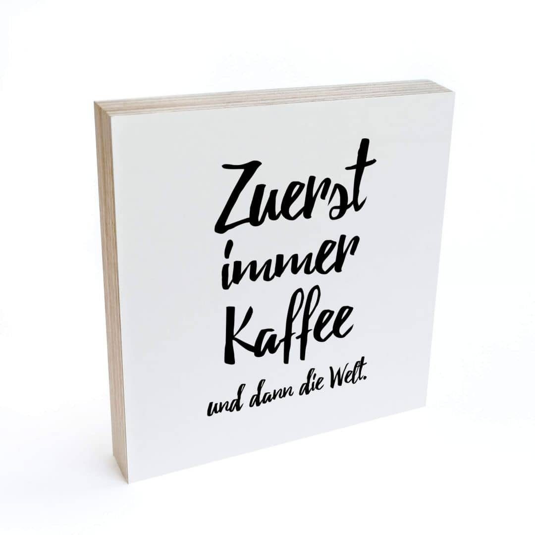 K&L Wall Art Holzbild Tischdeko Zuerst Kaffee Wohnzimmer Buchstaben
