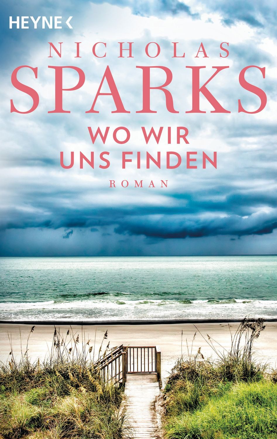 Wo wir uns finden / Nicholas Sparks