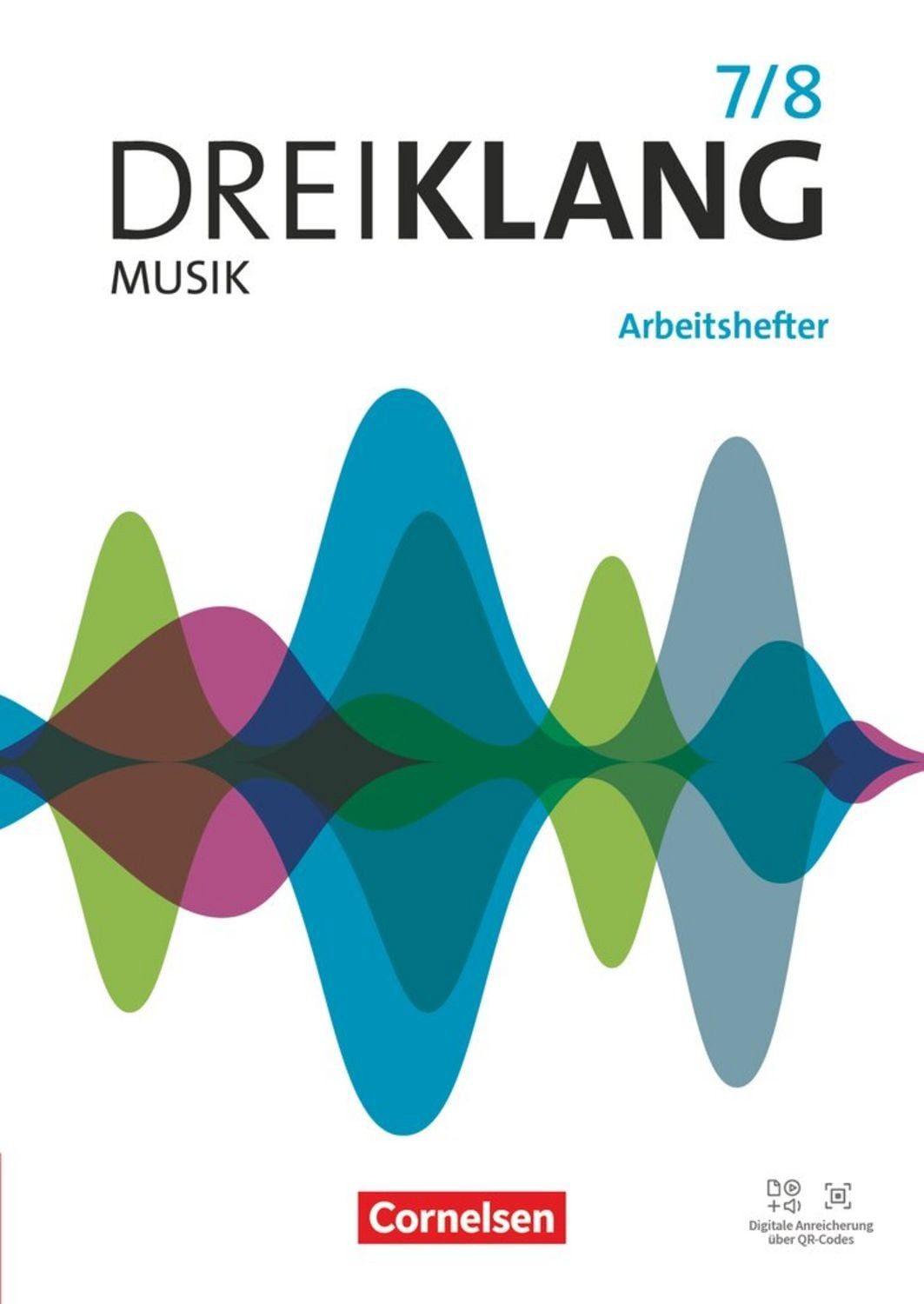 Dreiklang - Sekundarstufe I - Allgemeine Ausgabe 2022 - Band 7/8 / Sascha Paul Stratmann, Axel Brunner, Georg Maas, Diana Röser, Susan Störel