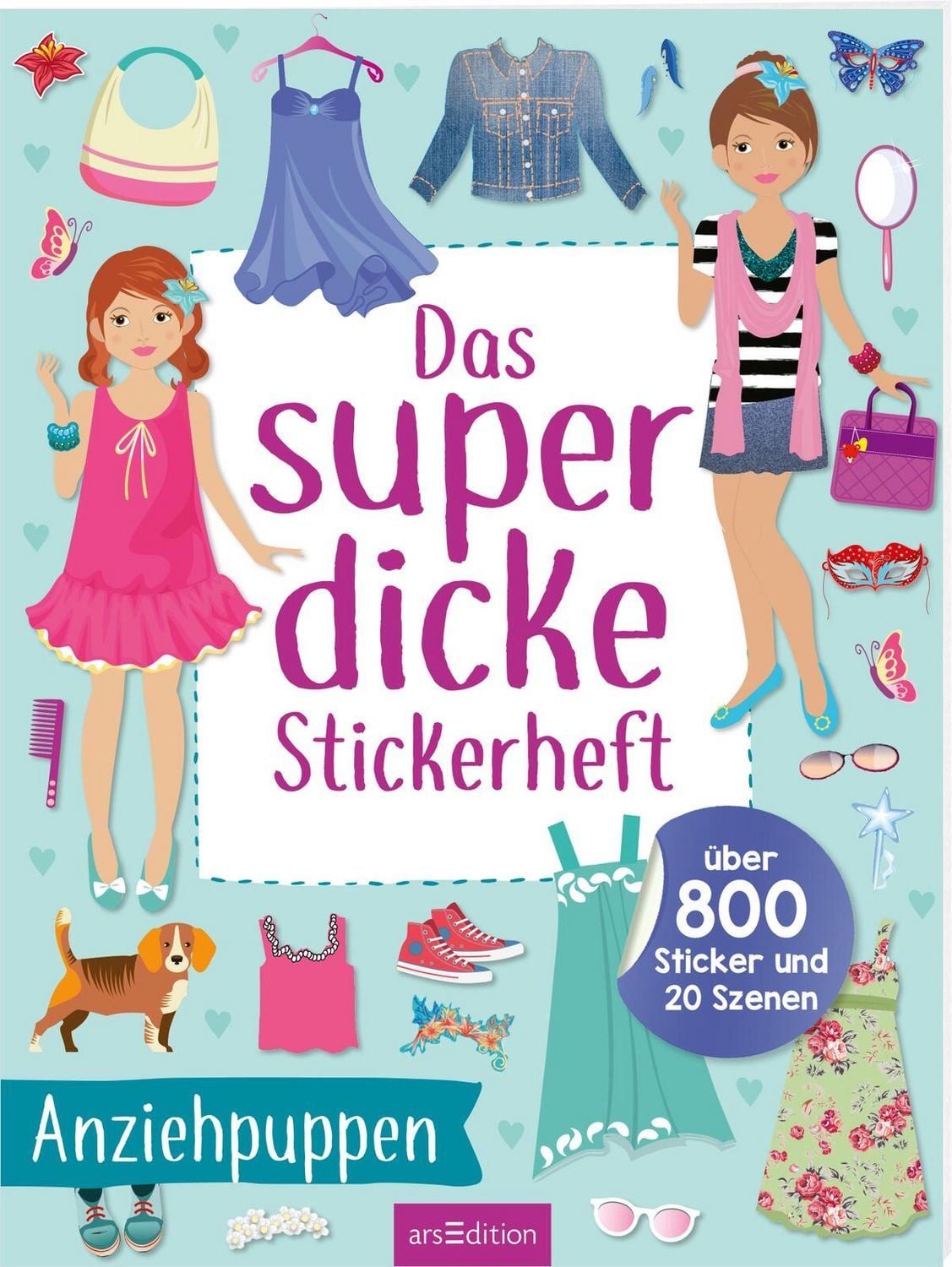 Das superdicke Stickerheft – Anziehpuppen / diverse