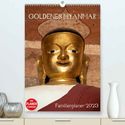 CALVENDO Wandkalender Goldenes Myanmar - Familienkalender 2023 (Premium, hochwertiger DIN A2 Wandkalender 2023, Kunstdruck in Hochglanz)