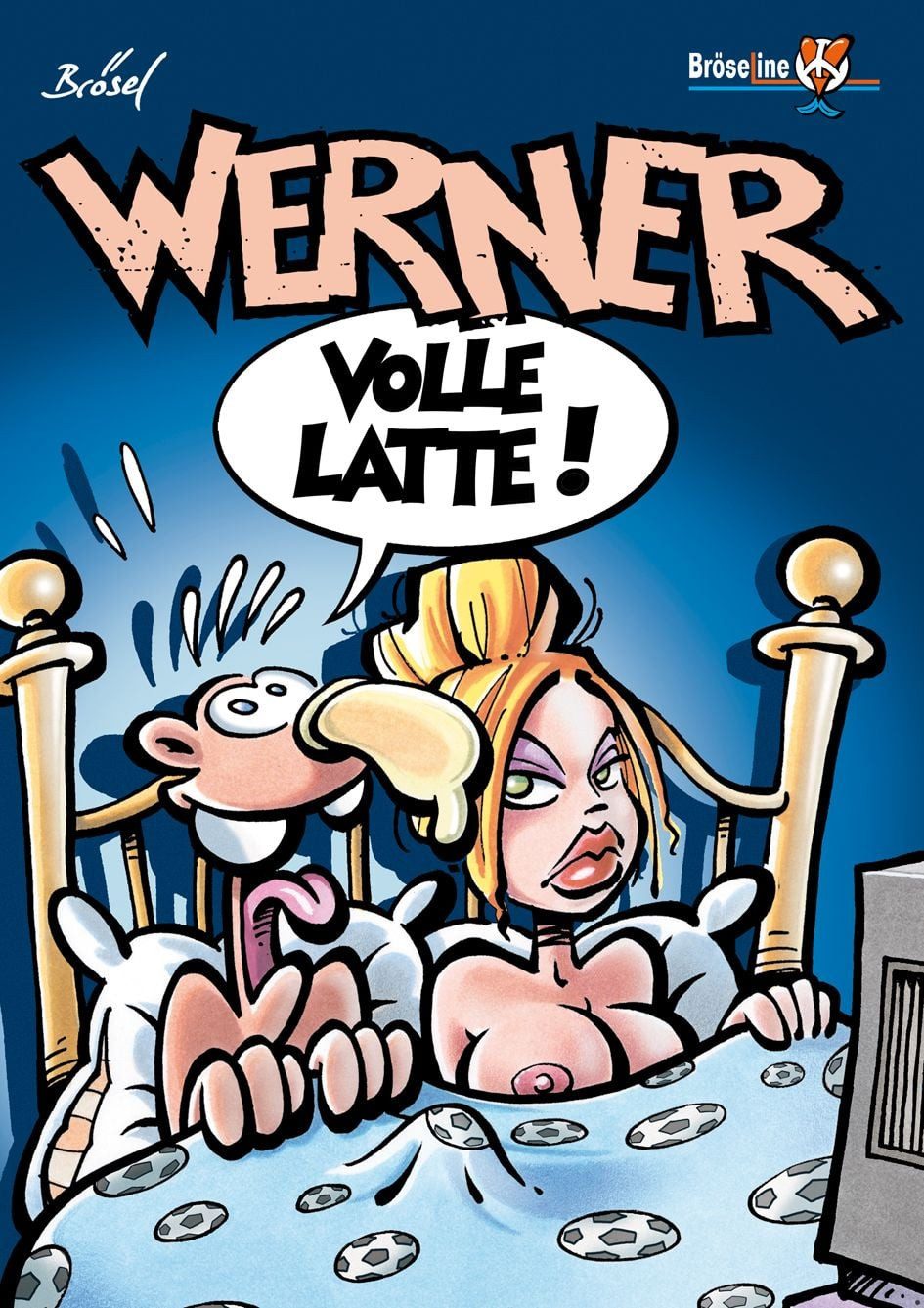 Cartoon Werner - Volle Latte! Volle Latte! Rötger Feldmann, Brösel