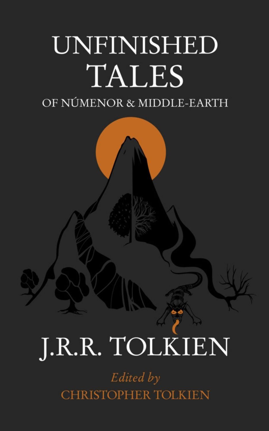 Unfinished Tales / J. R. R. Tolkien