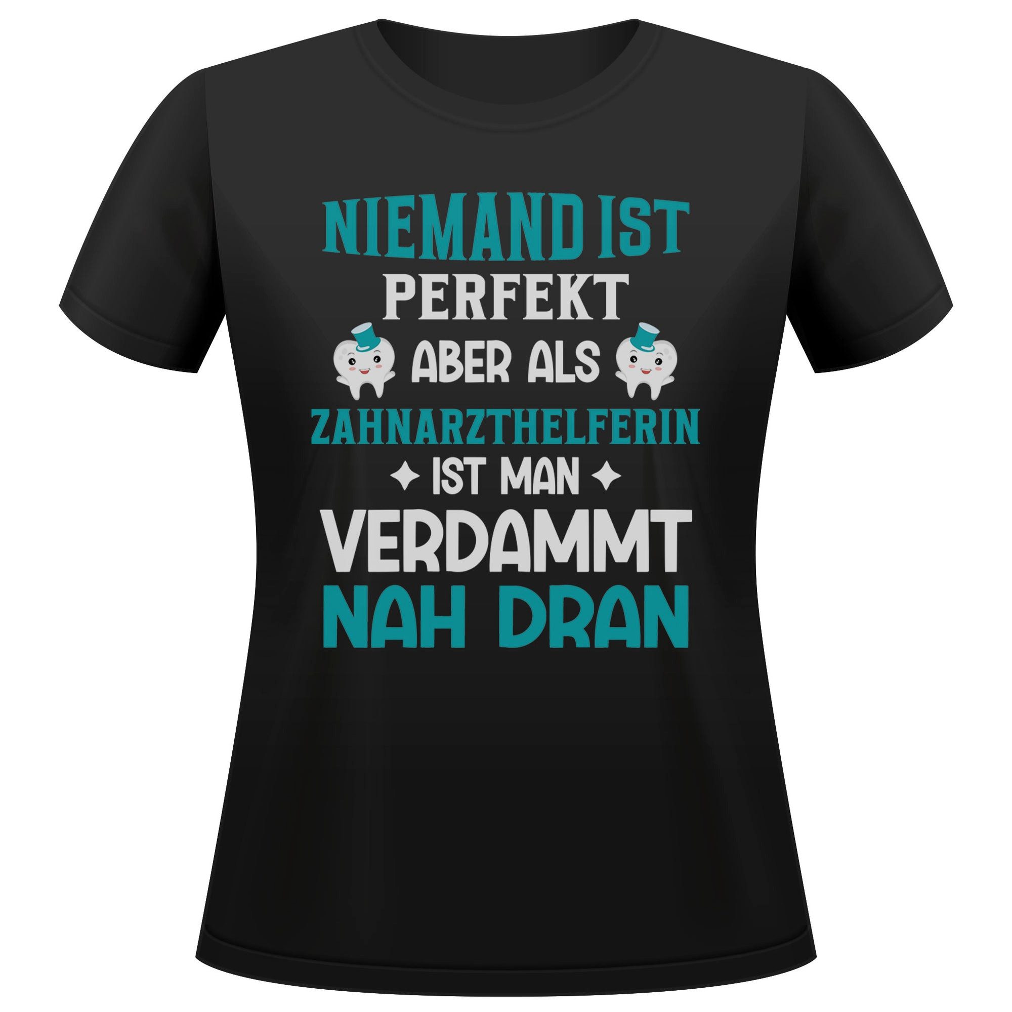 T-Shirt Zahnarzthelferin Geschenk Frauen Spruch Beruf Ausbildung Abschluss