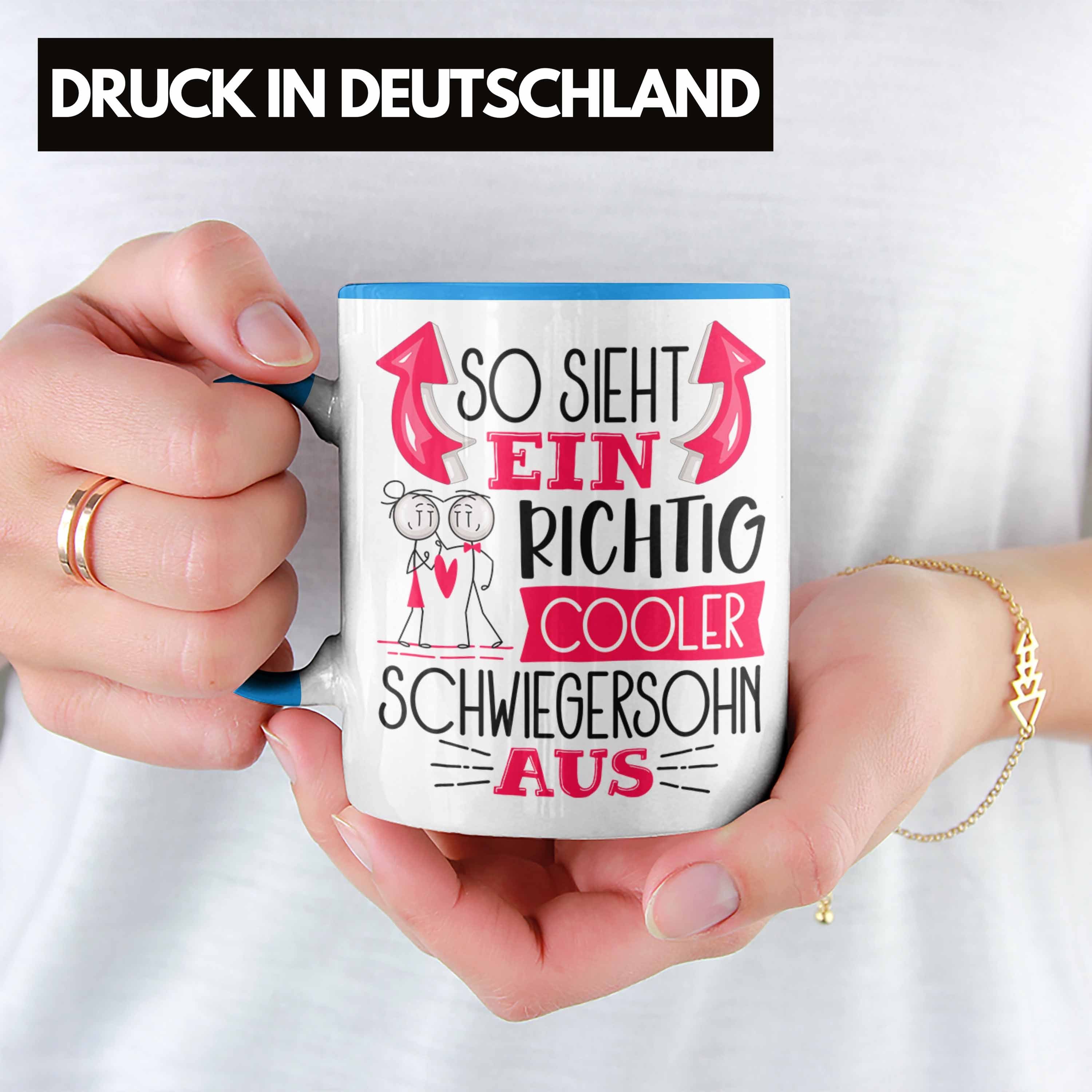 Schwiegersohn RIchtig Trendation Sieht So Ein Blau Tasse Tasse Schwiegersoh Geschenk Cooler