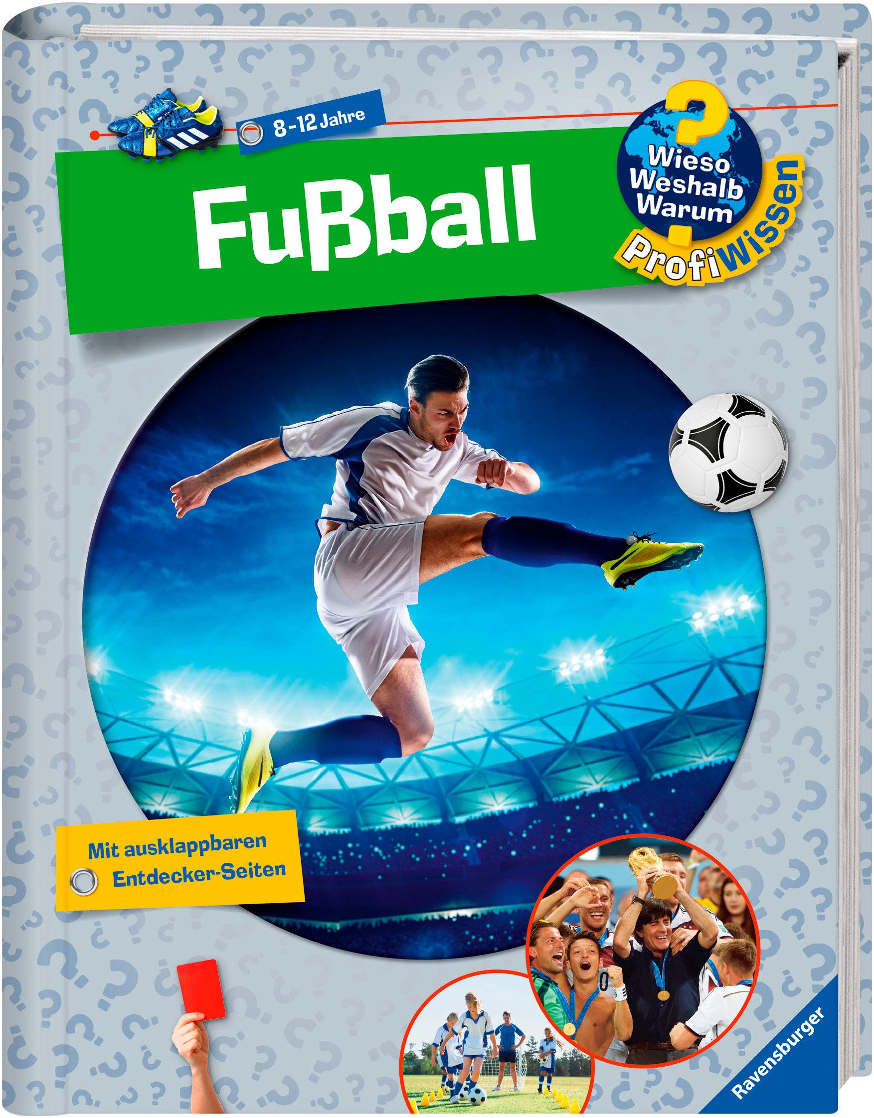 Ravensburger Kinderbuch Wieso? Weshalb? Warum?, ProfiWissen, Band 15 Fußball