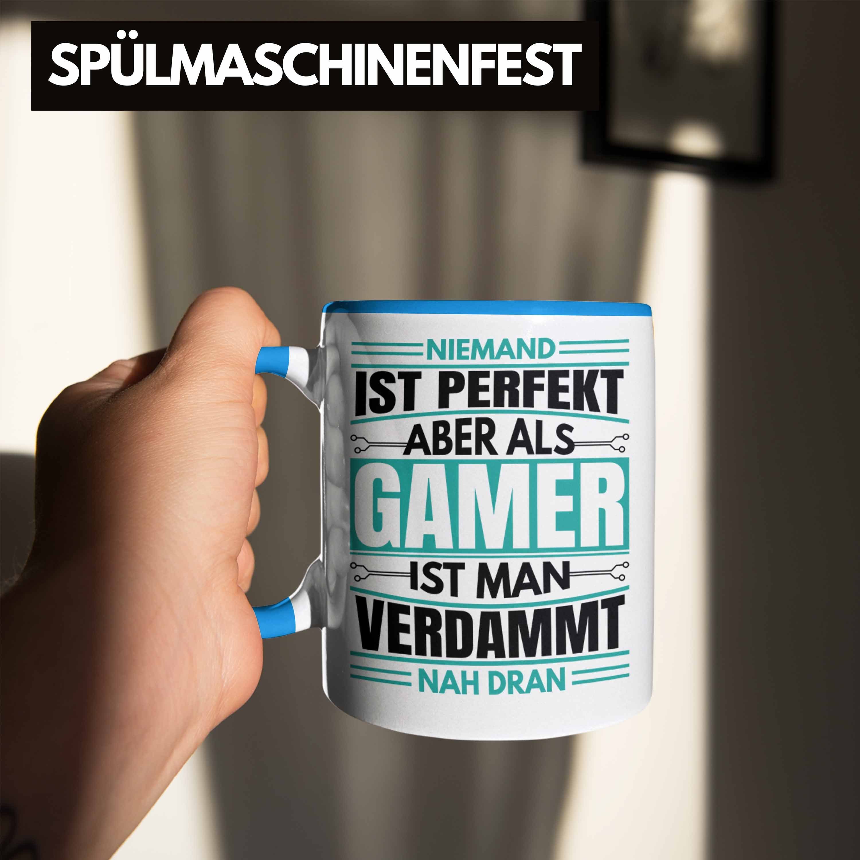 Geschenkidee Ist Perfekt Trendation Blau Niemand Trendation Jungs - Geschenk Gamer Tasse für Zocker Tasse