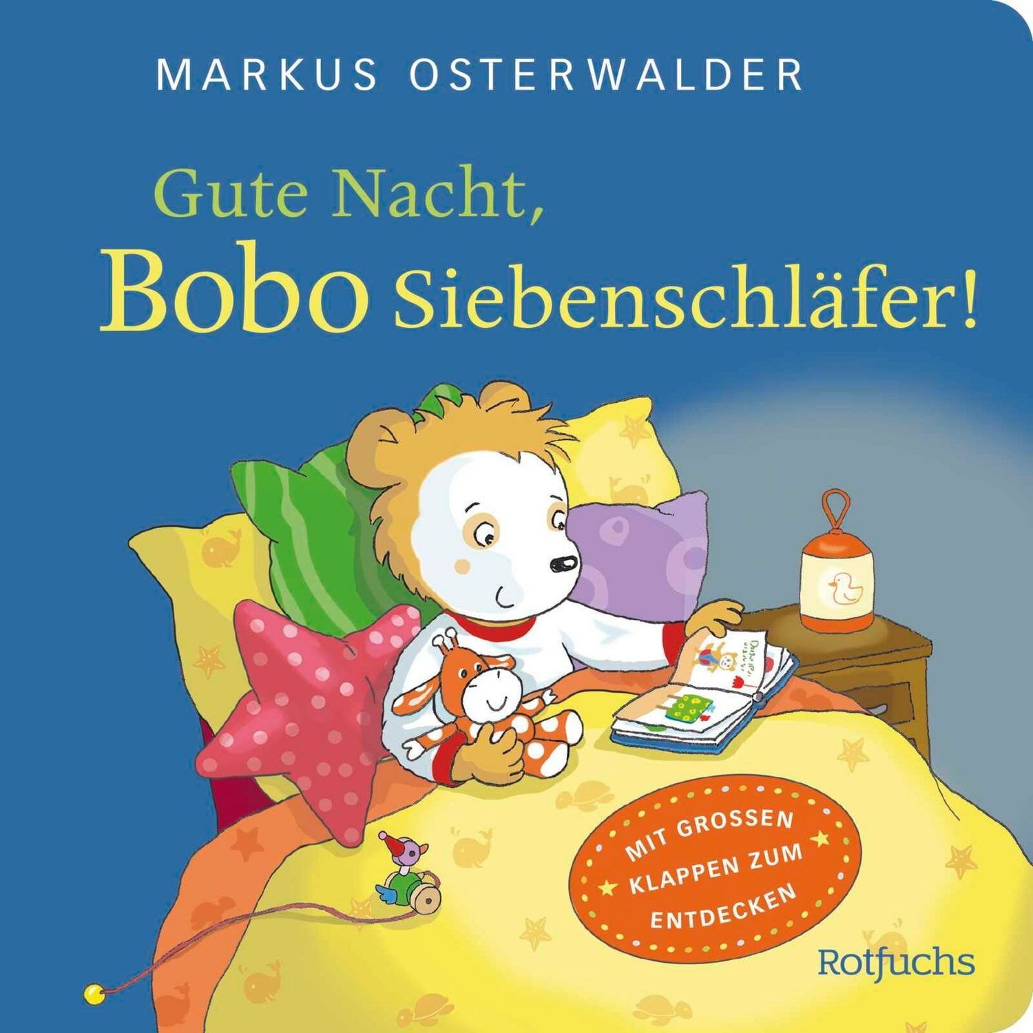 Gute Nacht, Bobo Siebenschläfer! / Sophie Härtling
