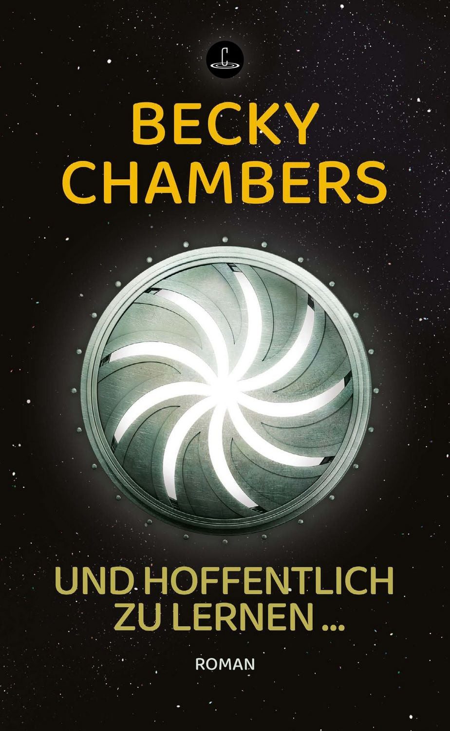 Belletristik Und hoffentlich zu lernen ... Roman Becky Chambers