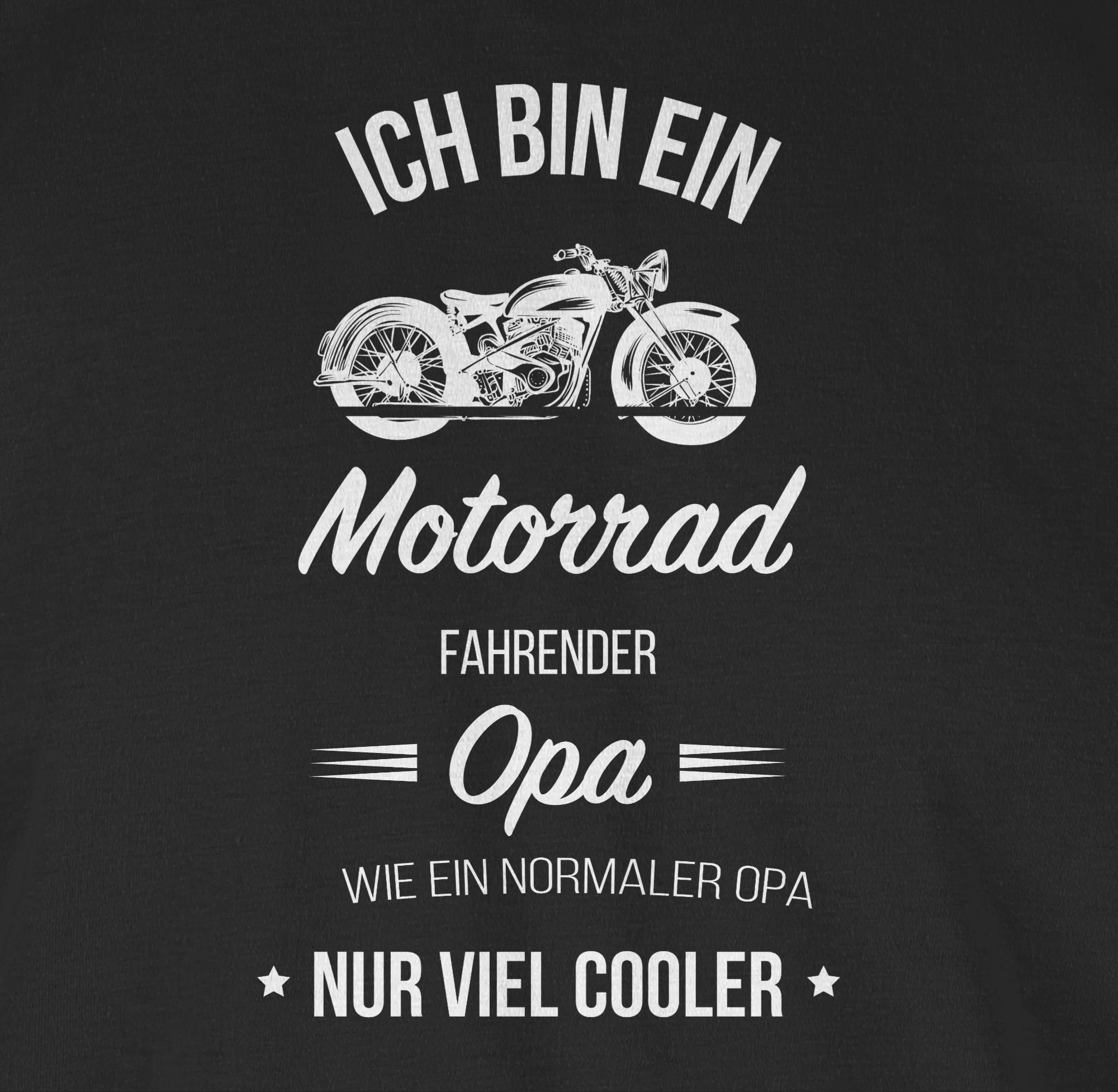 Shirtracer T-Shirt Ich ein Schwarz Opa bin Geschenke 1 fahrender Opa Motorrad