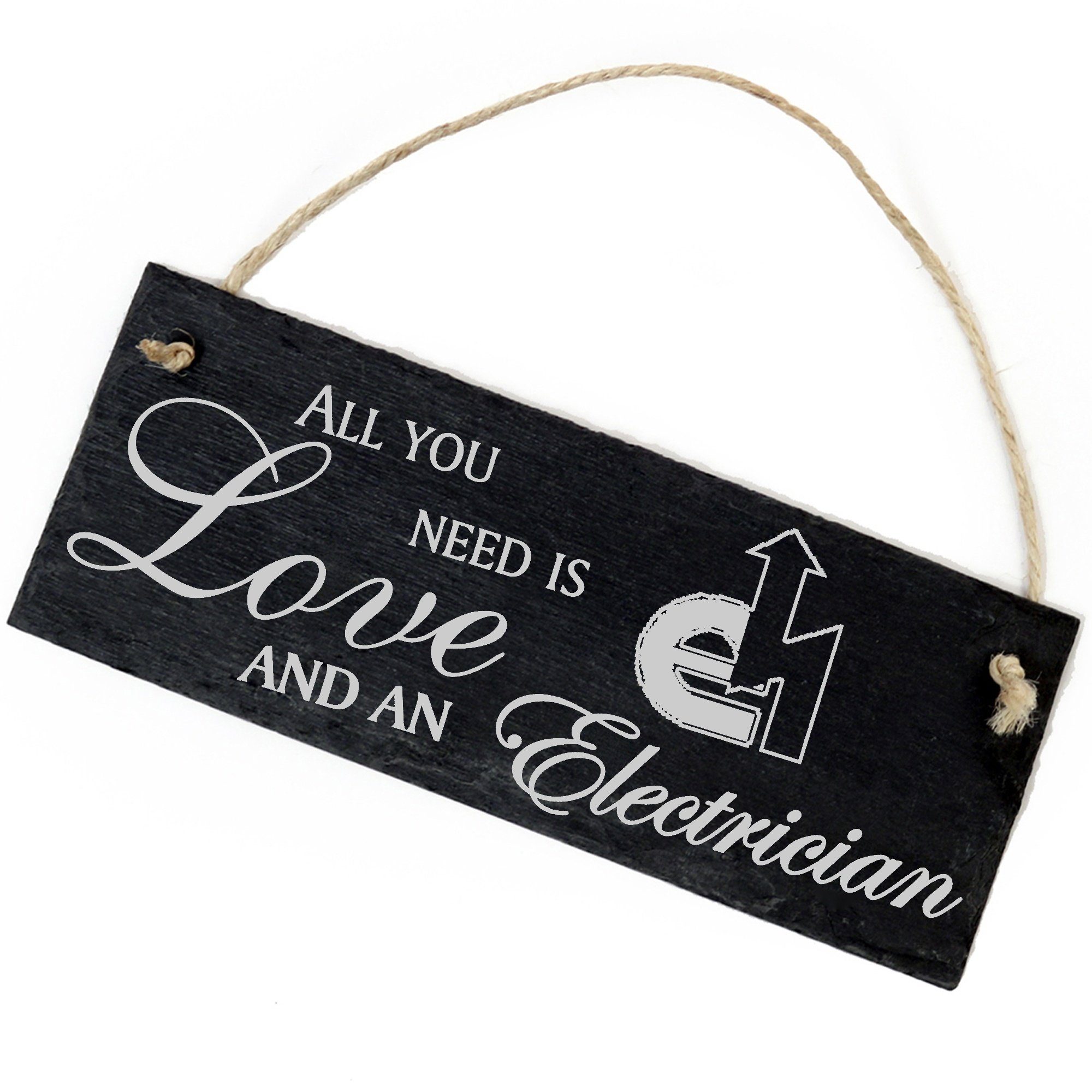 Love and Electrician Dekolando need Hängedekoration 22x8cm All Elektriker an you is