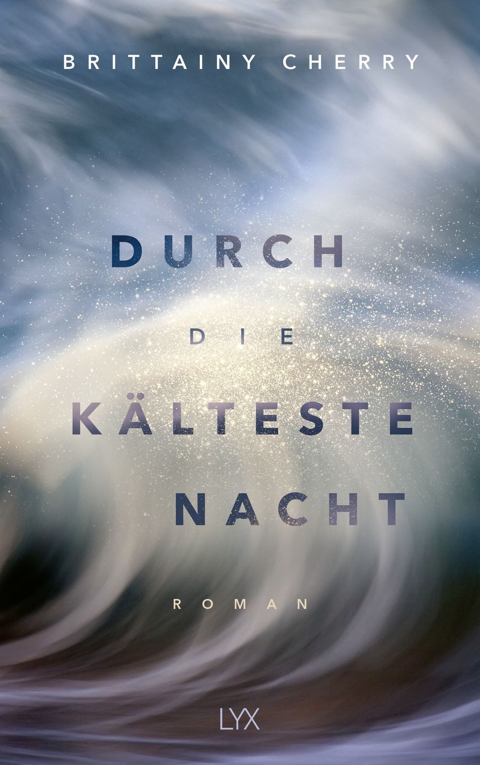 Durch die kälteste Nacht / Brittainy Cherry, Roman