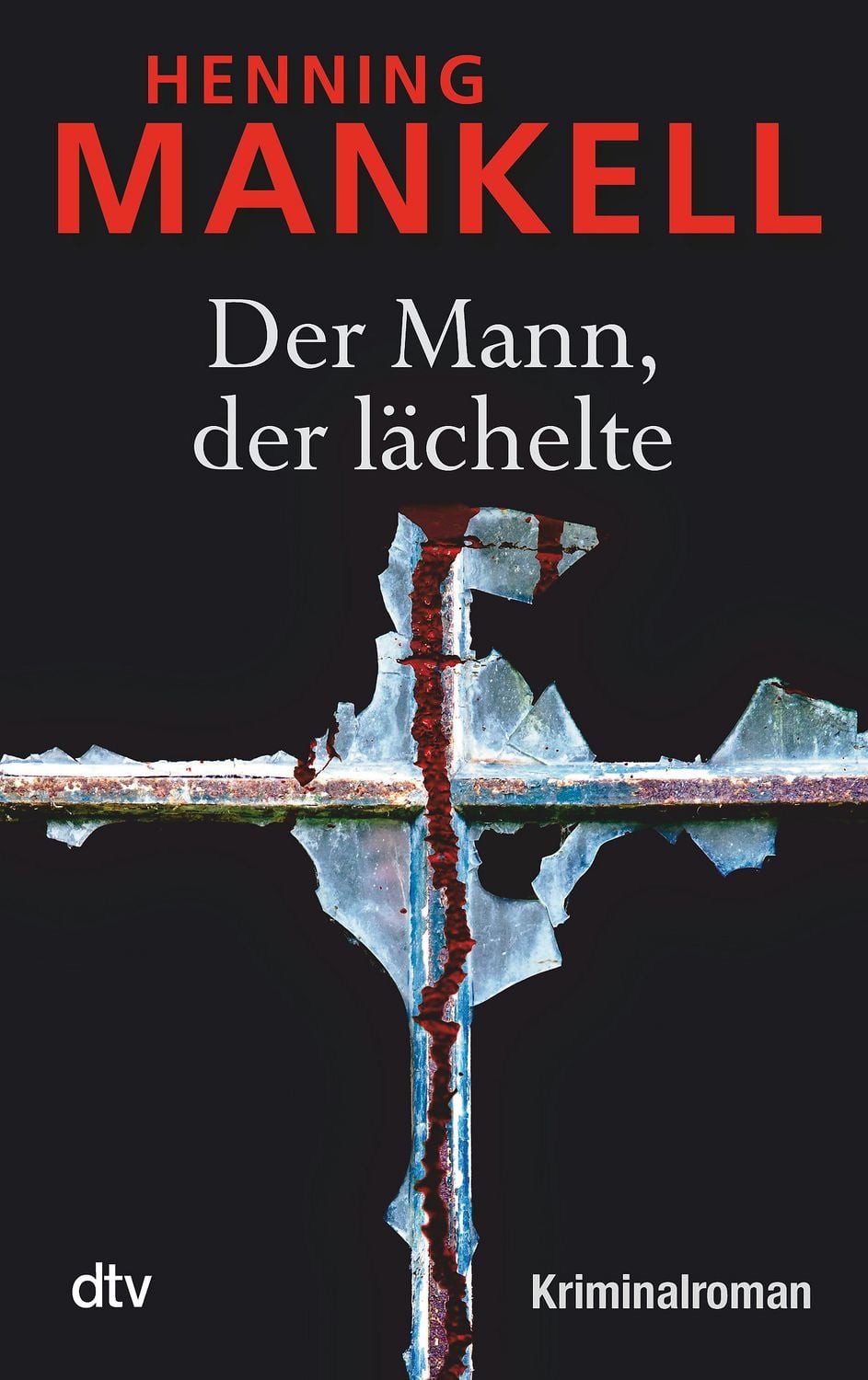 Der Mann, der lächelte / Kurt Wallander Band 5 / Henning Mankell