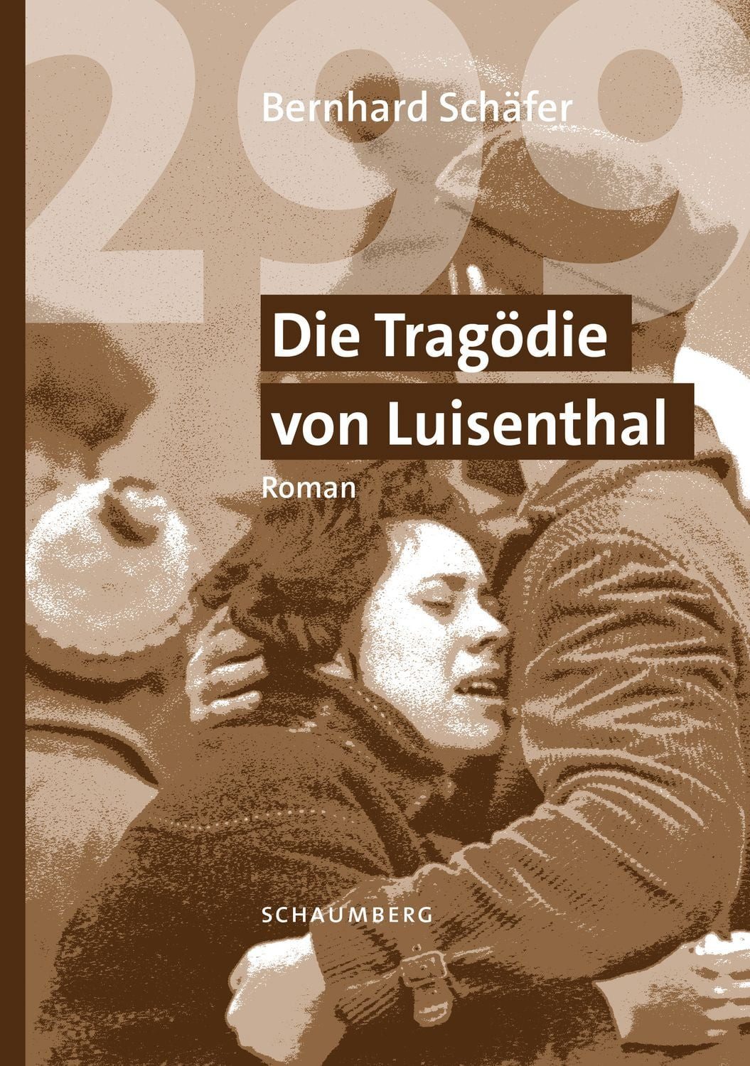 299 Die Tragödie von Luisenthal / Bernhard Schäfer