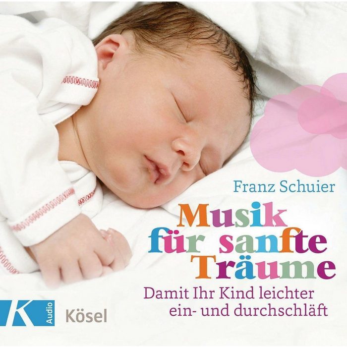 Kösel Verlag Hörspiel Musik für sanfte Träume