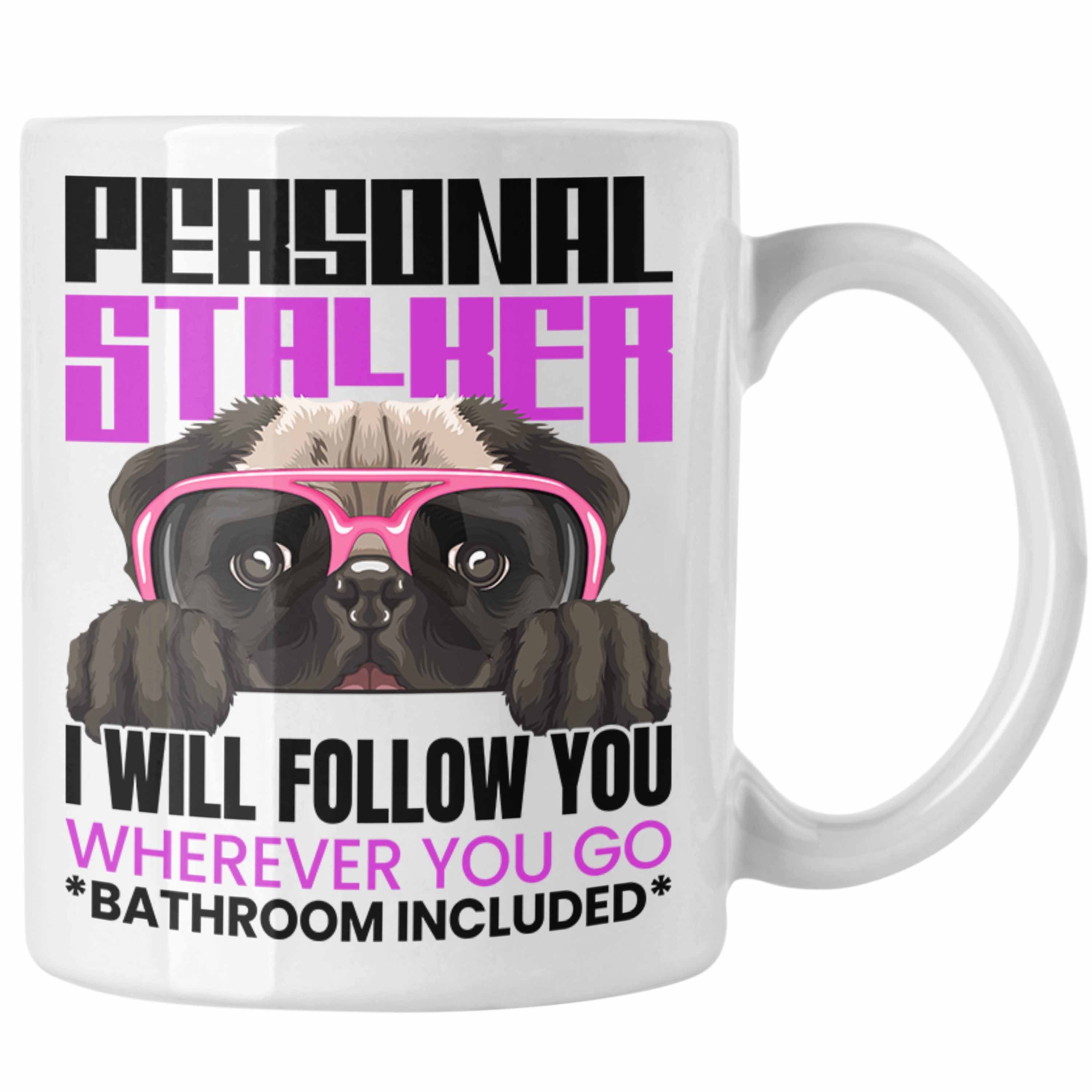 Personal Spruch Weiss Tasse S Geschenkidee Geschenk Trendation Tasse Mops Lustiger Besitzerin