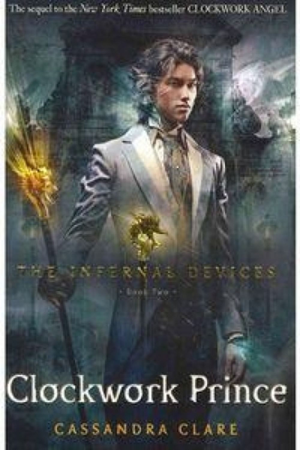 The Infernal Devices 2: Clockwork Prince / Cassandra Clare