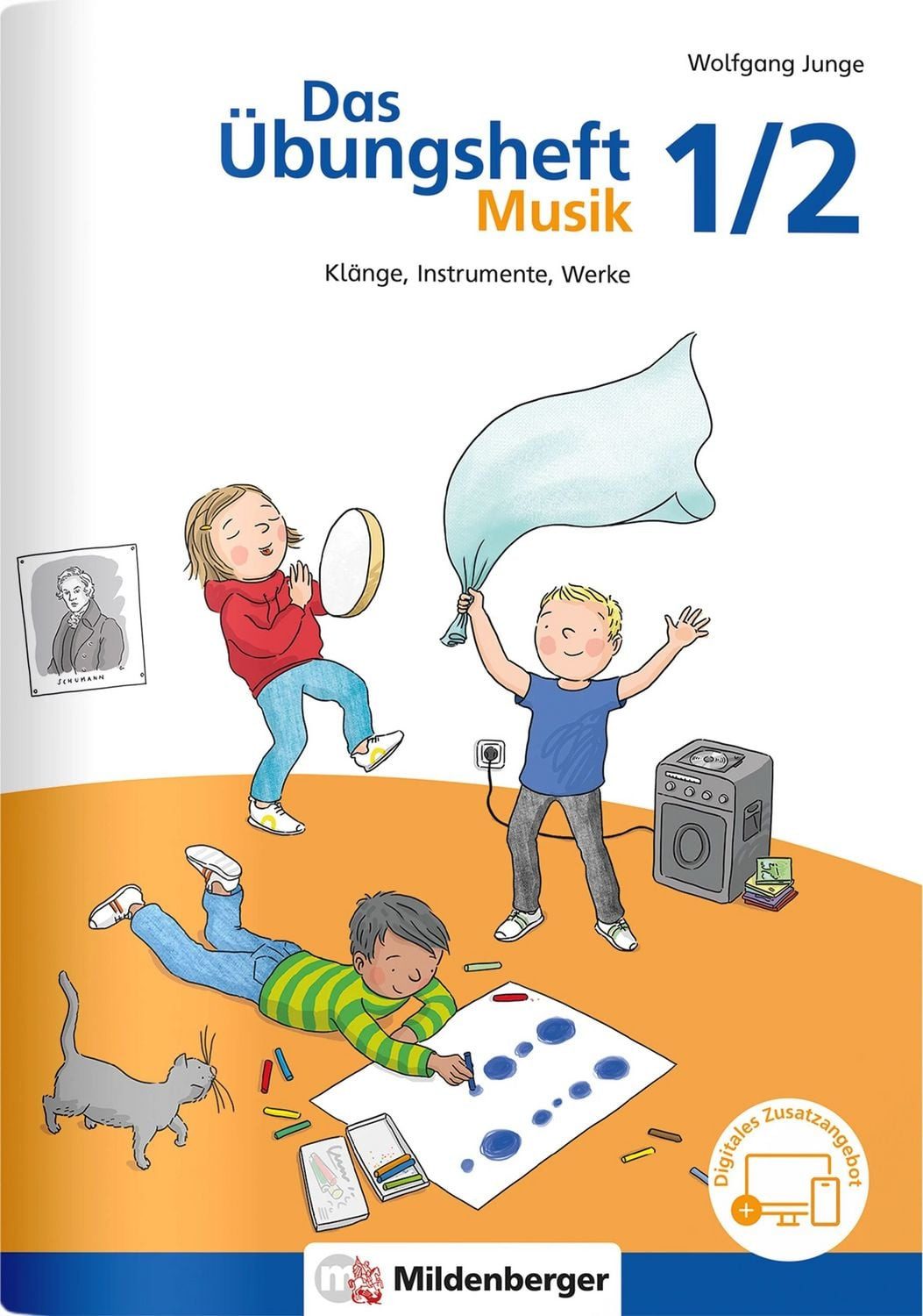 Das Übungsheft Musik 1/2 / Wolfgang Junge