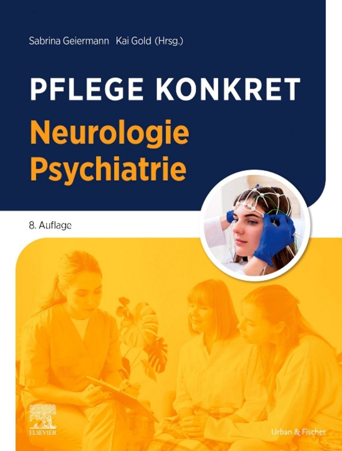 Pflege konkret Neurologie Psychiatrie / diverse