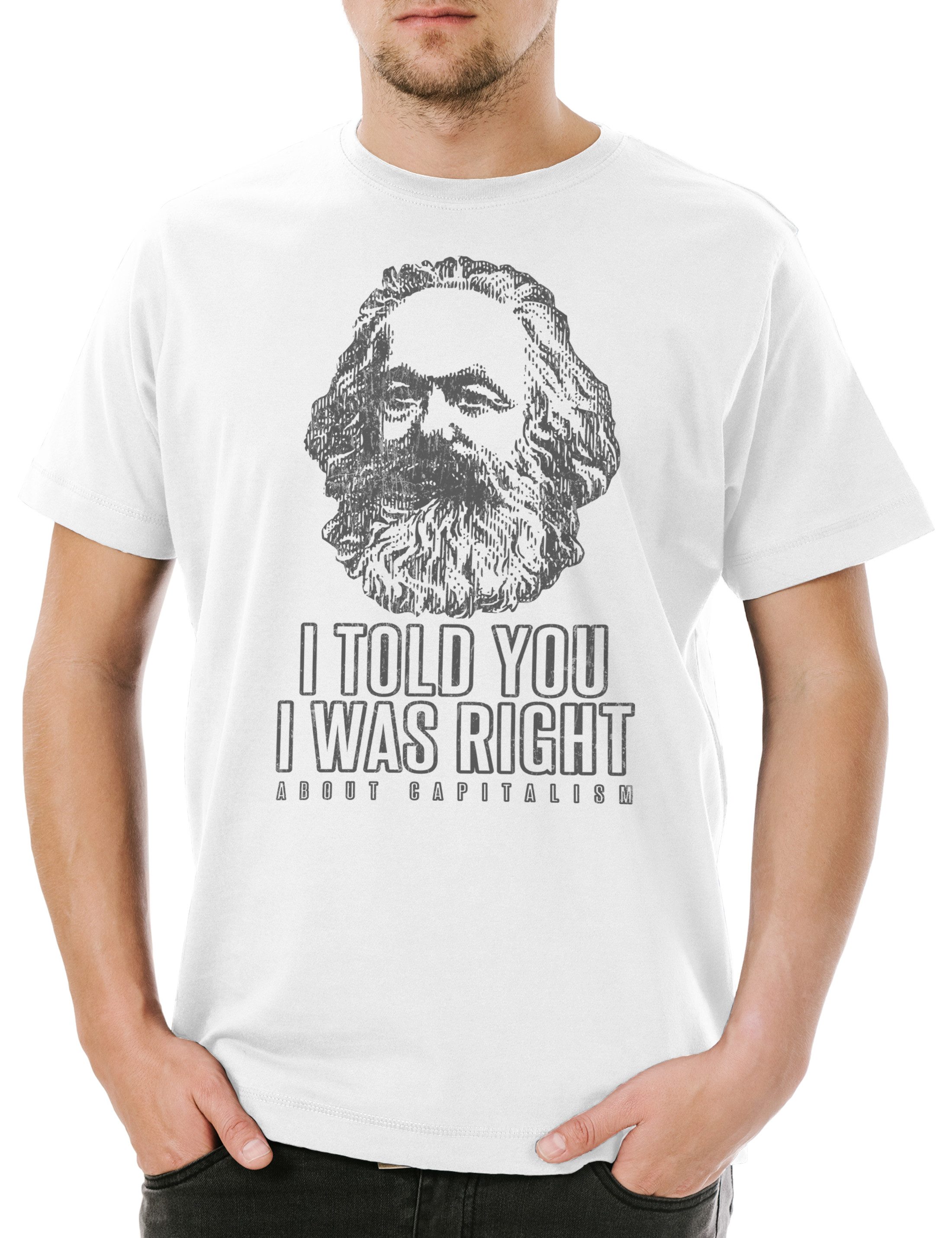 Print-Shirt I Told You I Was Right Herren T-Shirt About Capitalism Kommunismus Fun