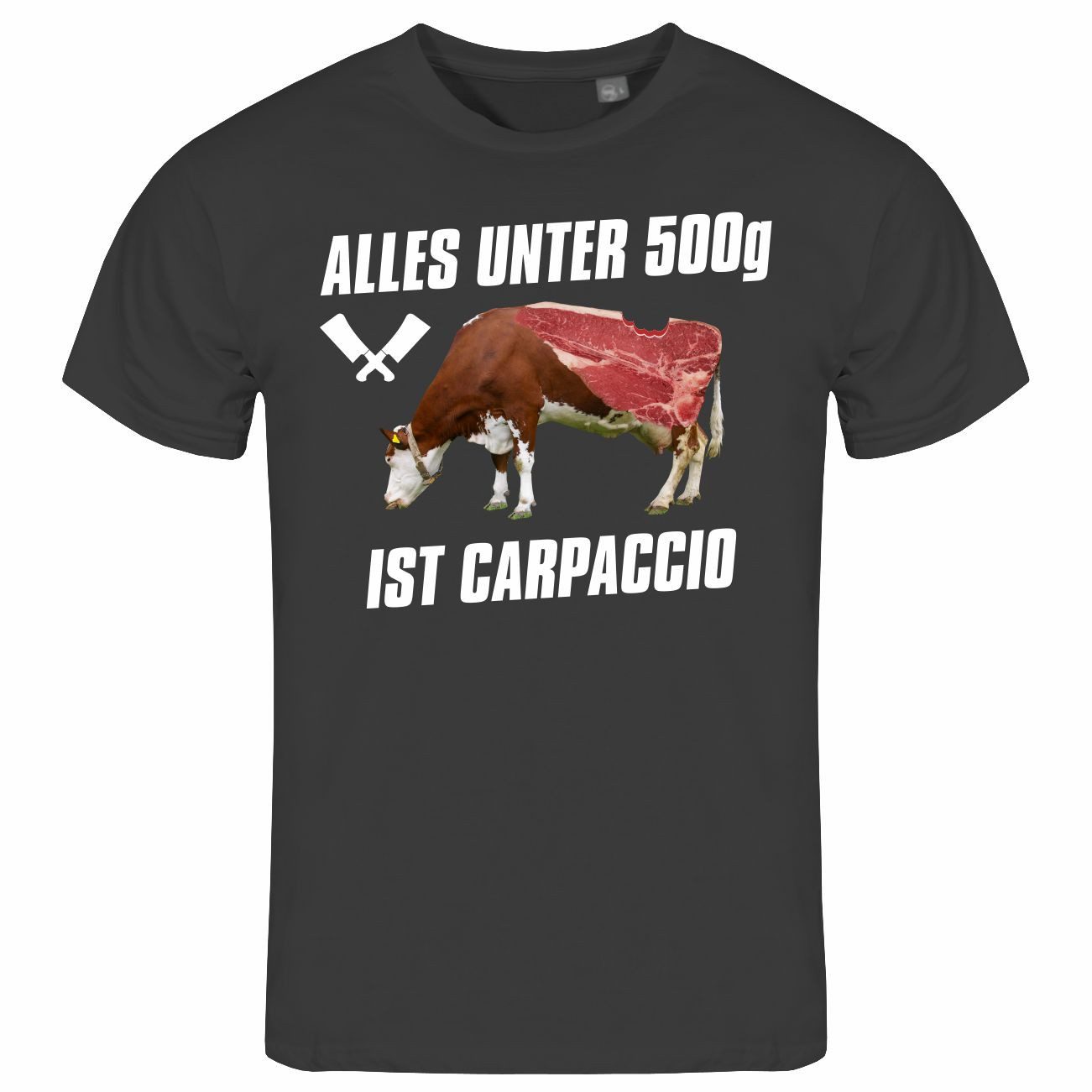 Print-Shirt Herren T-Shirt Alles unter 500g ist Carpaccio