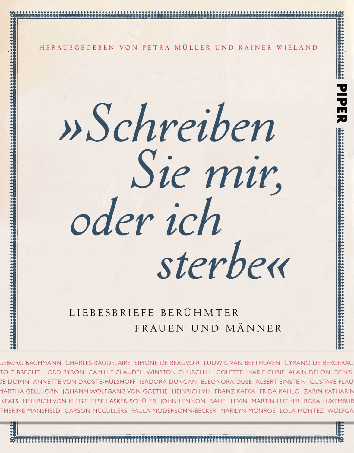 Schreiben Sie mir, oder ich sterbe / Petra Müller, Rainer Wieland