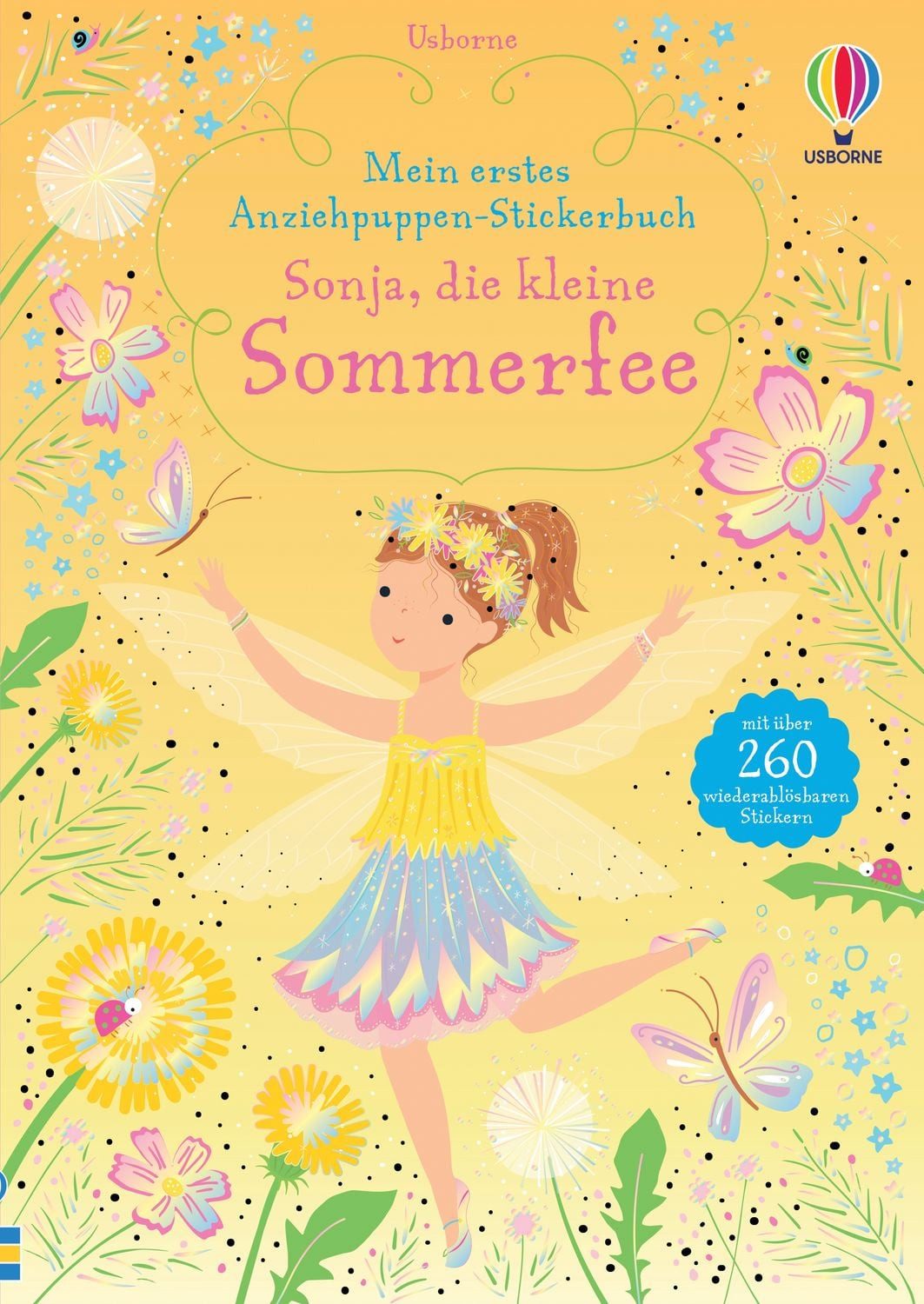 Mein erstes Anziehpuppen-Stickerbuch: Sonja, die kleine Sommerfee / Fiona Watt
