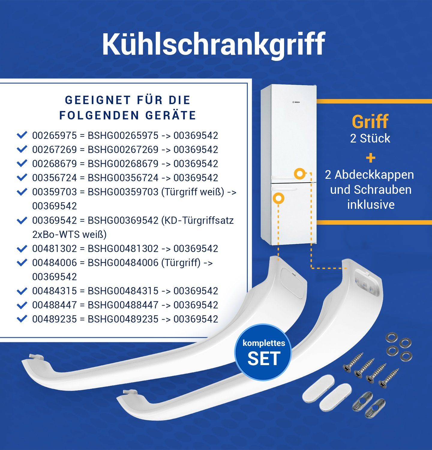 00369542, für 2Stk VIOKS für KühlGefrierKombination inklusive Montagezubehör Türgriff Bosch Ersatz Türgriffsatz weiß