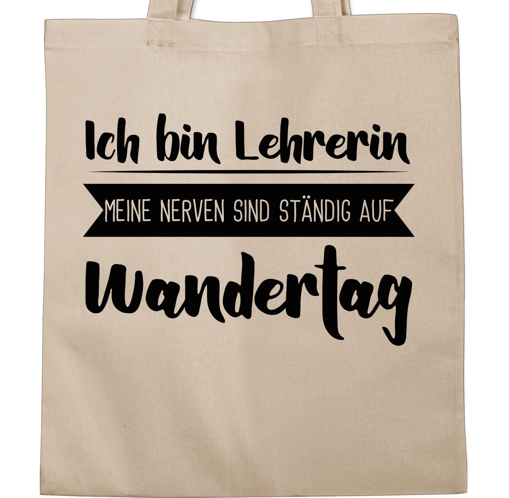 - Umhängetasche ständig sind Naturweiß Nerven 2 bin Ich Lehrerin auf Meine Shirtracer Lehrerin Wandertag,