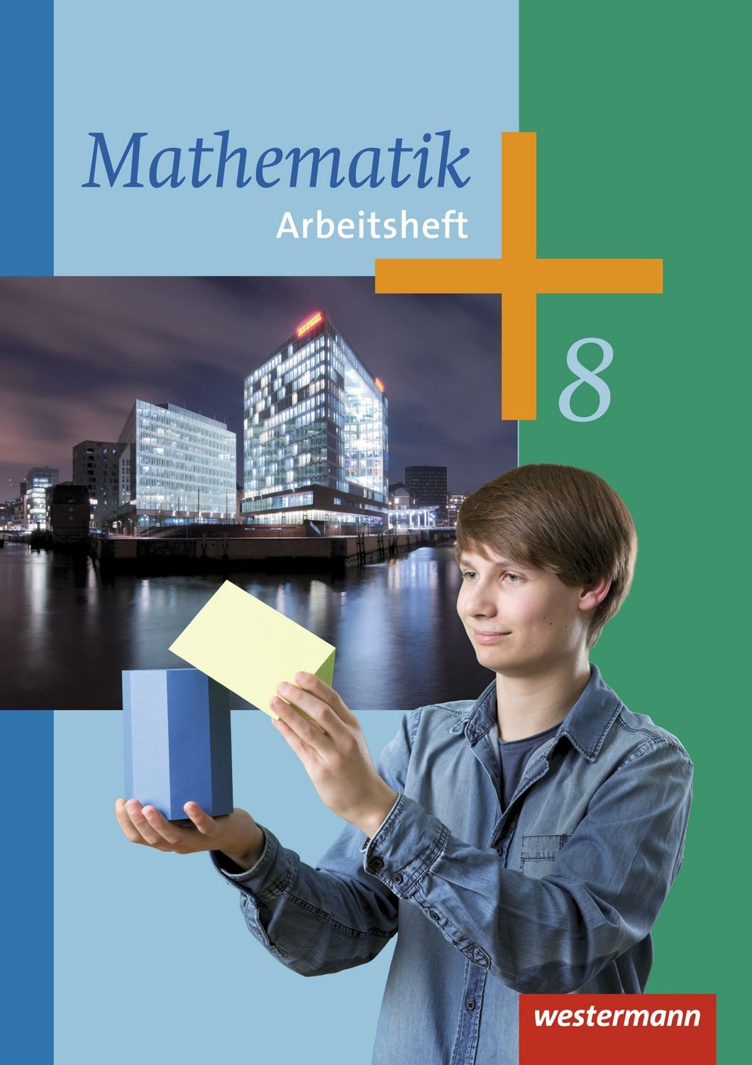 Mathematik - Arbeitshefte Ausgabe 2014 für die Sekundarstufe I / diverse