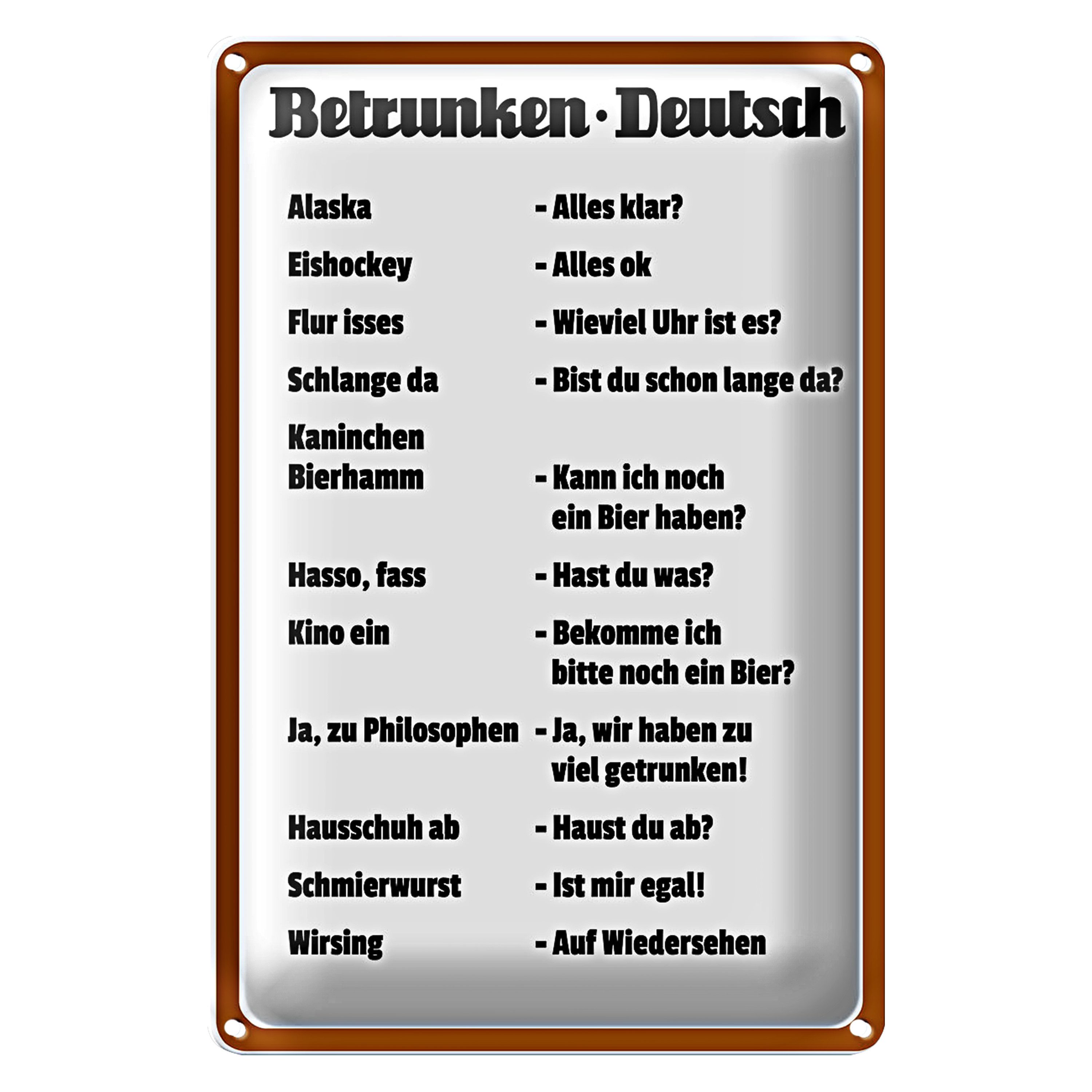 Roomando Metallschild Blechschild Spruch 20x30cm Betrunken Deutsch