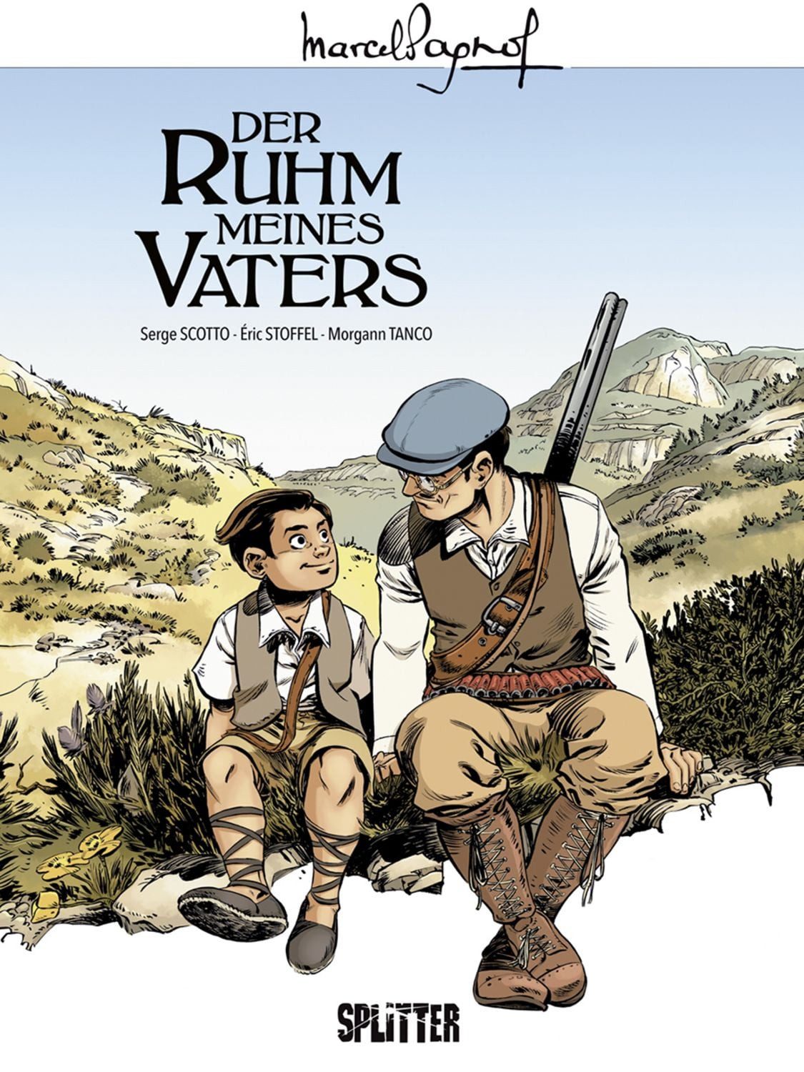 Marcel Pagnol. Band 1: Der Ruhm meines Vaters / Serge Scotto, Èric Stoffel