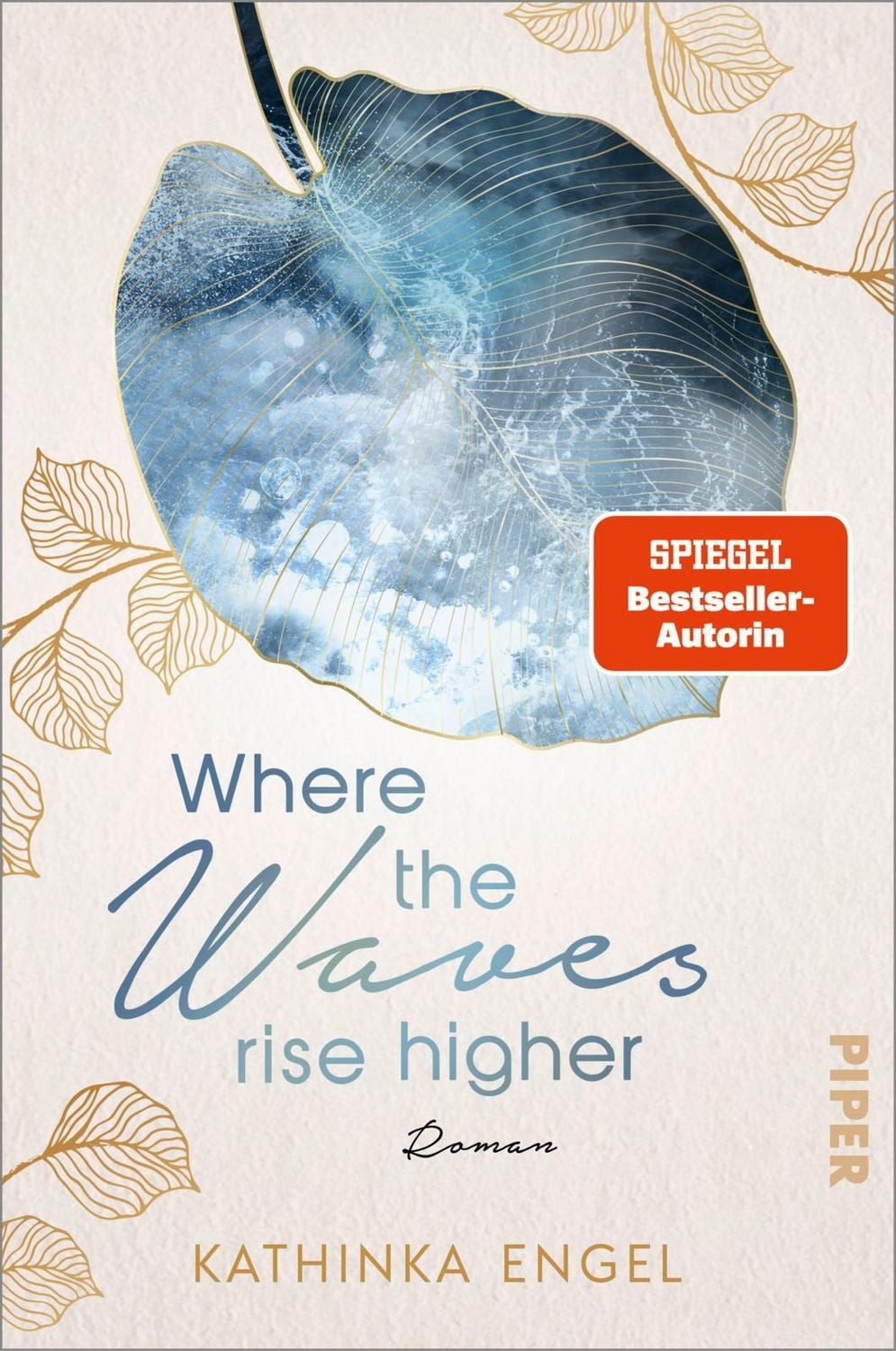 Where the Waves Rise Higher / Kathinka Engel, Roman, Die rauen Shetlands und ein prickelnder Konkurrenzkampf – deutscher New-Adult-Liebesroman zum Mitfühlen