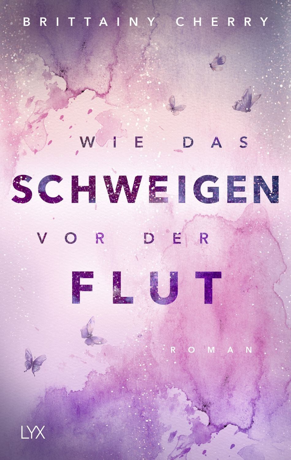 Wie das Schweigen vor der Flut / Brittainy Cherry, Die Fortsetzung von WIE DIE RUHE VOR DEM STURM, DEM Sad Book auf Tiktok
