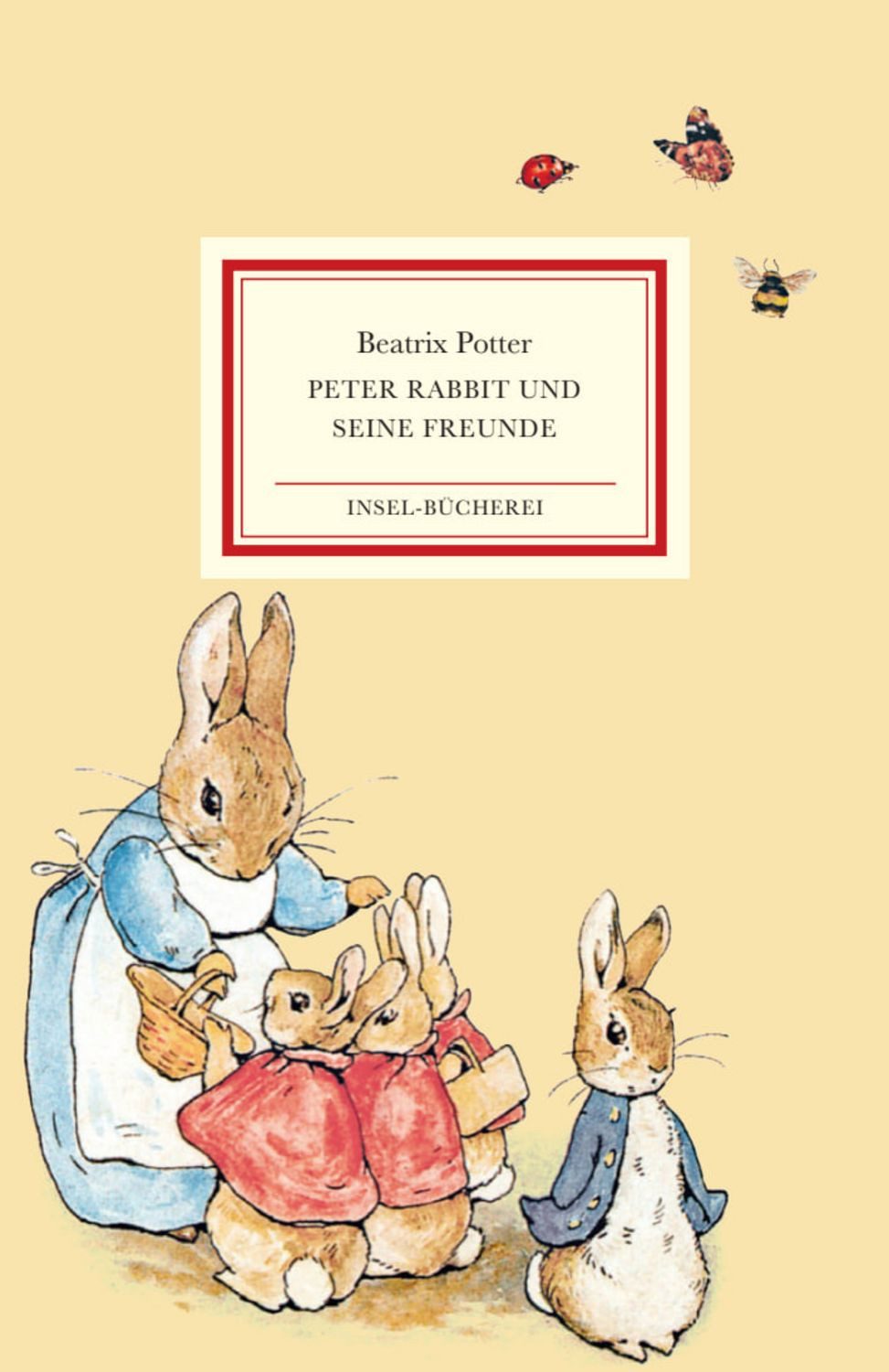 Peter Rabbit und seine Freunde / Beatrix Potter