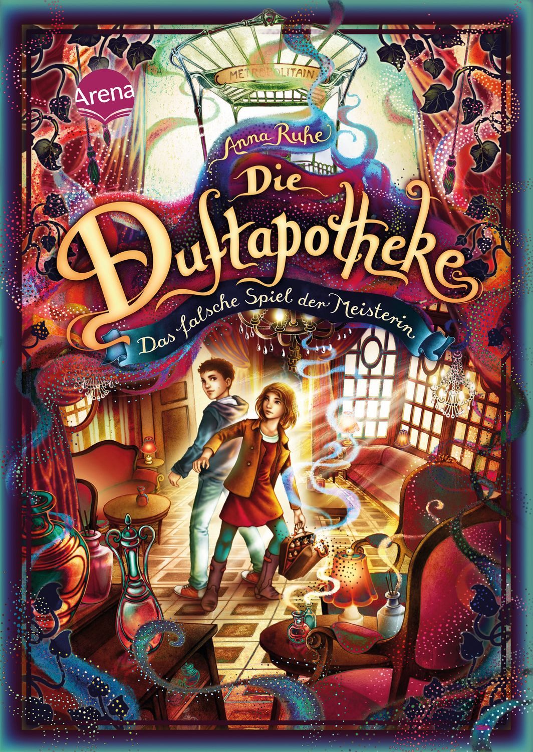 Kinderbuch Die Duftapotheke (3). Das falsche Spiel der Meisterin Anna Ruhe