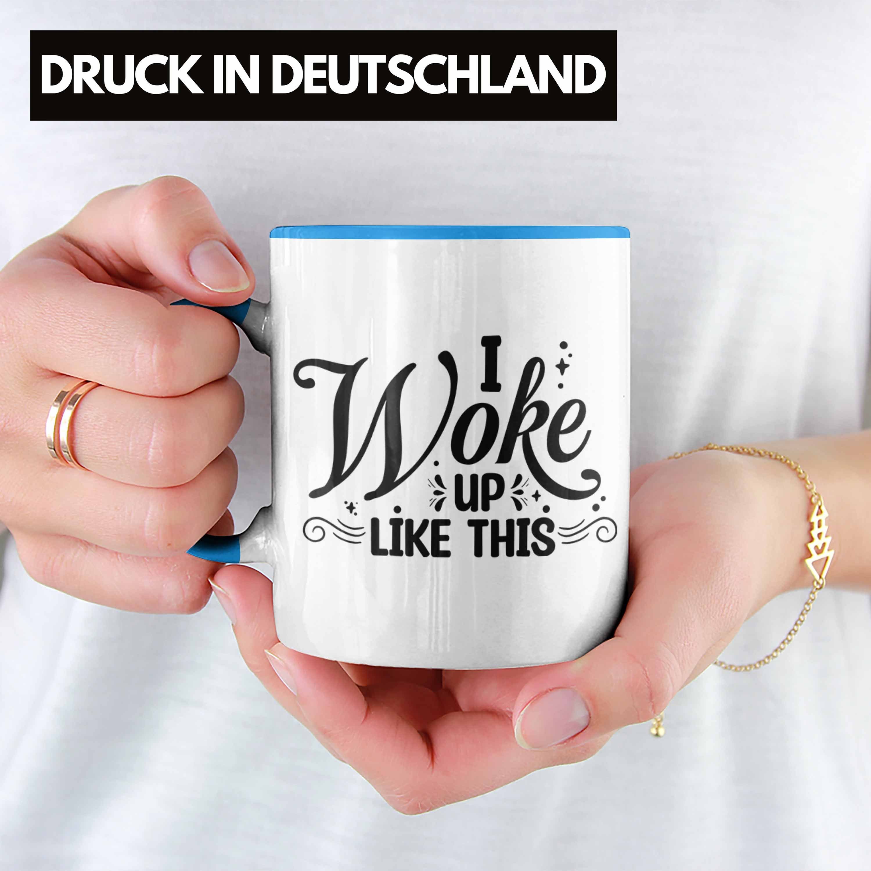 Mädchen I Geschenkidee This Blau Tasse Tochter Trendation Trendation Nap Tasse Up - Geschenk Lustige MIttagsschlaf Like Woke Freundin