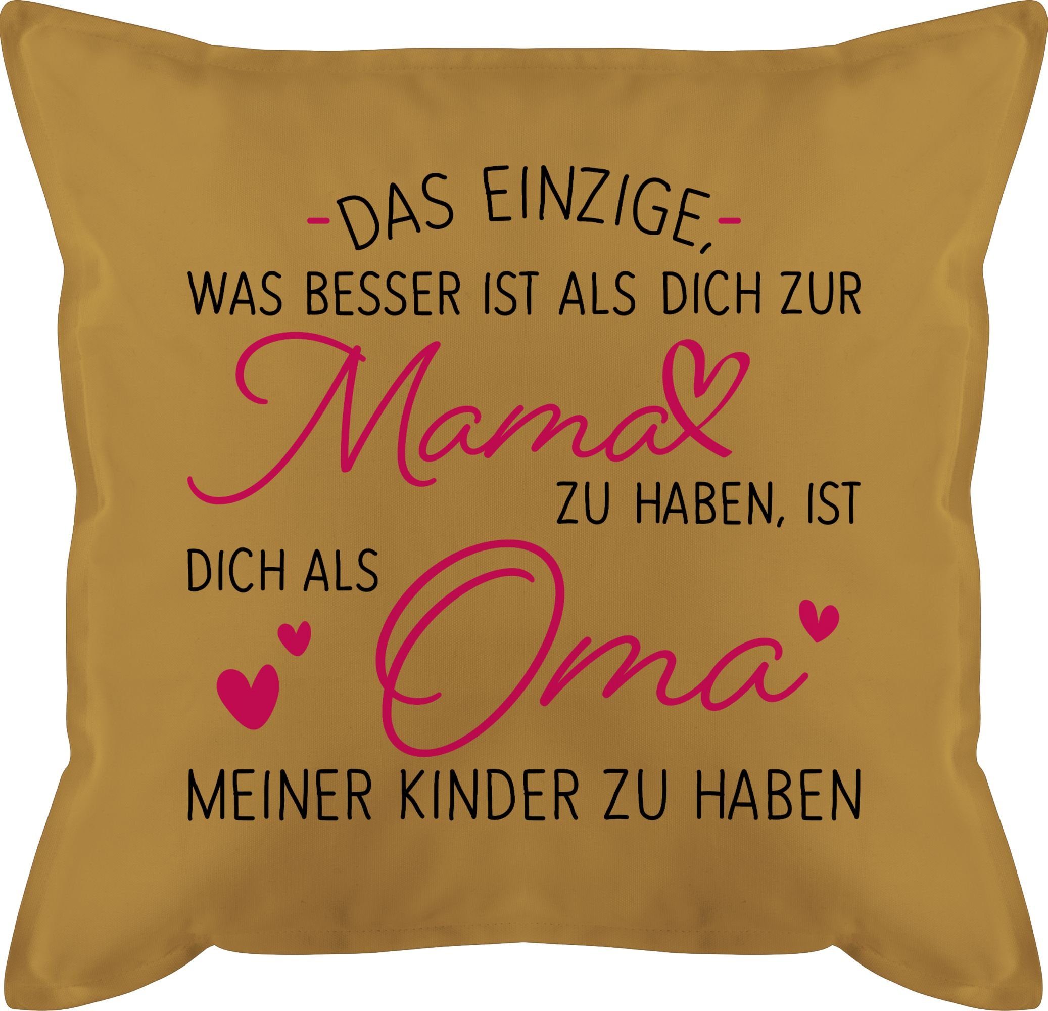 Shirtracer Dekokissen Dich als Oma zu haben I Werdende Omi Geschenk, Oma Großmutter 3 Gelb