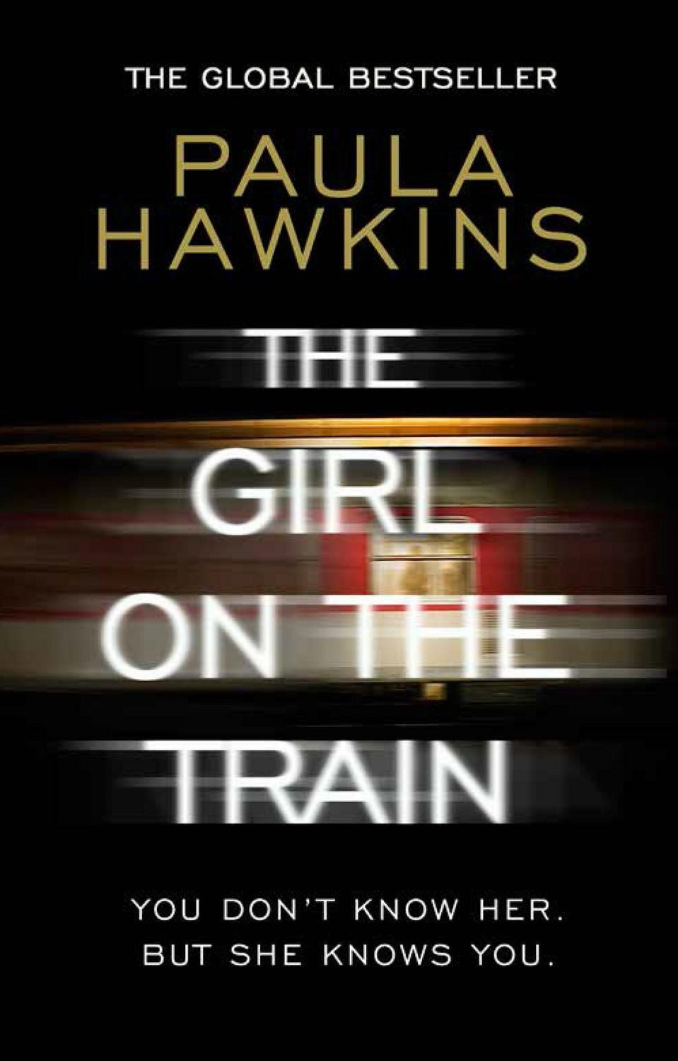 The Girl on the Train / Paula Hawkins, The multi-million-copy global phenomenon