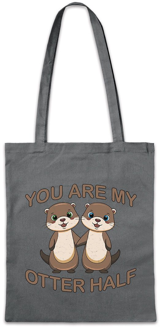 Beuteltasche You Are My Otter Half Stofftasche Liebe Paar Couple Bessere Hälfte
