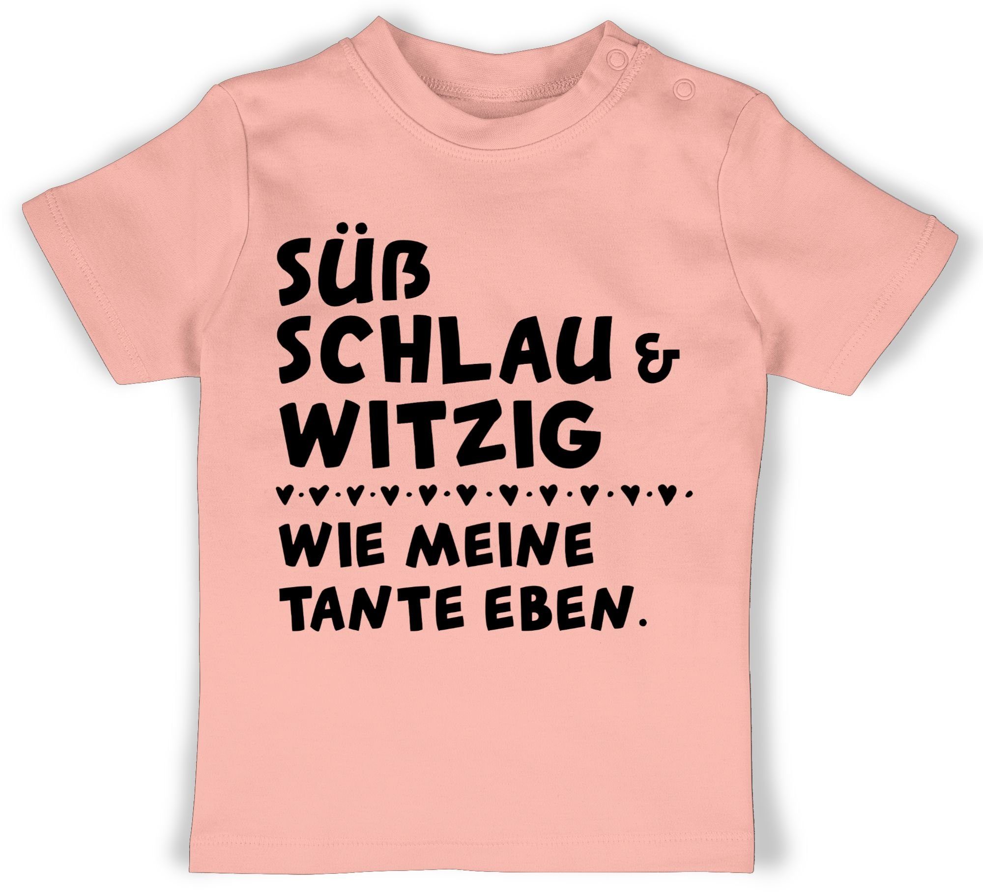 Shirtracer TShirt Süß schlau und witzig wie meine Tante eben Sprüche