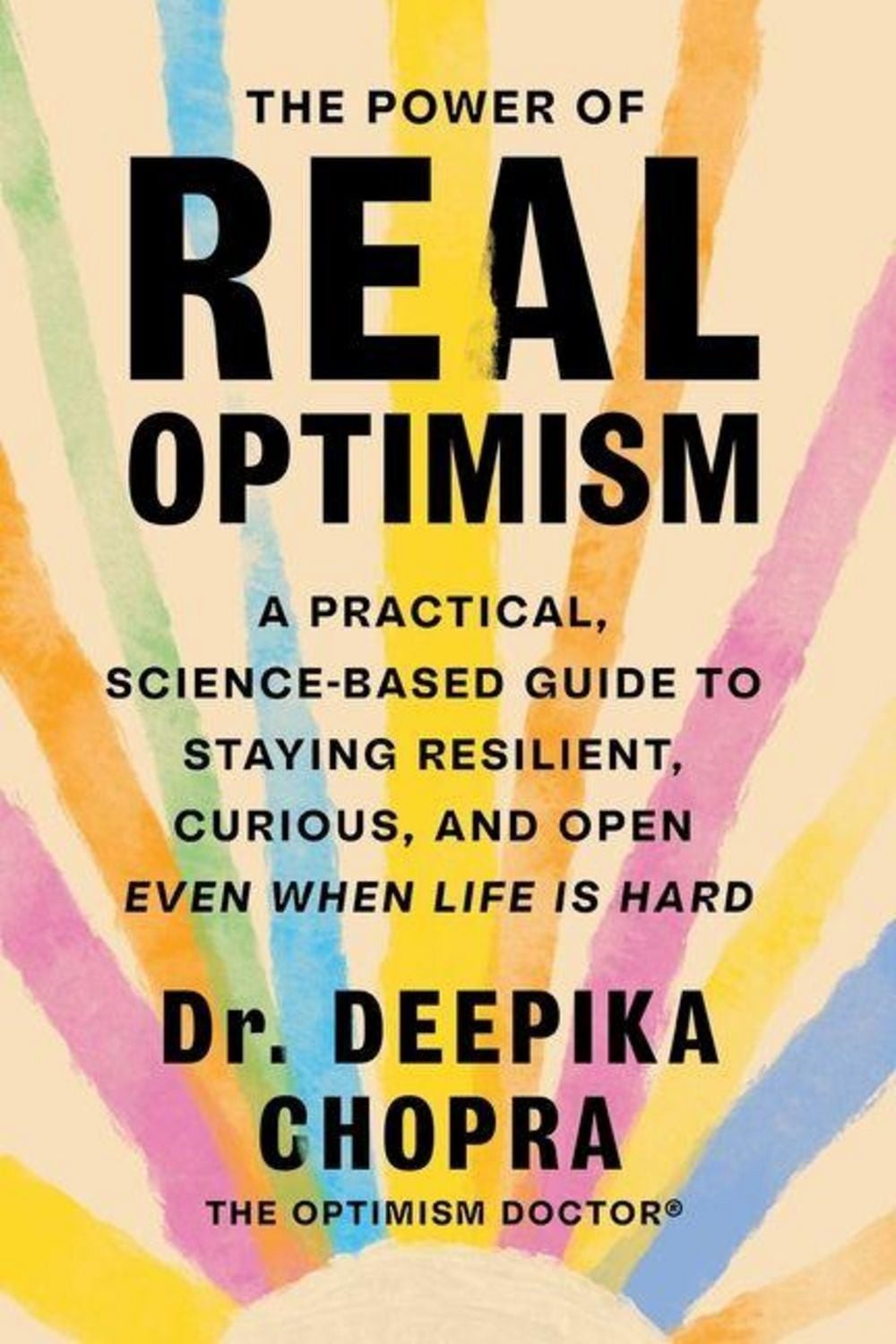 Power of Real Optimism / Deepika Chopra